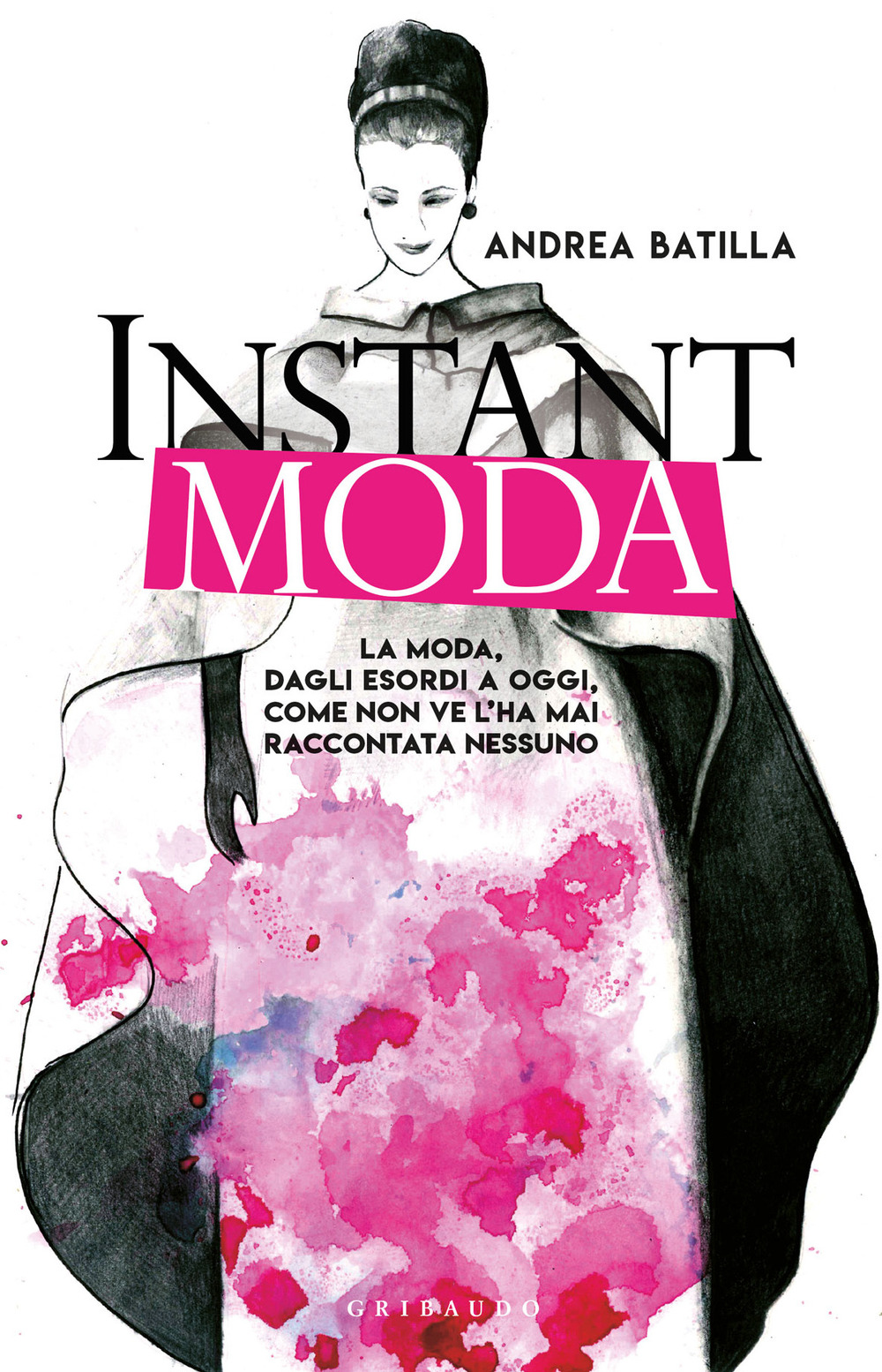 Libro Instant moda. La moda