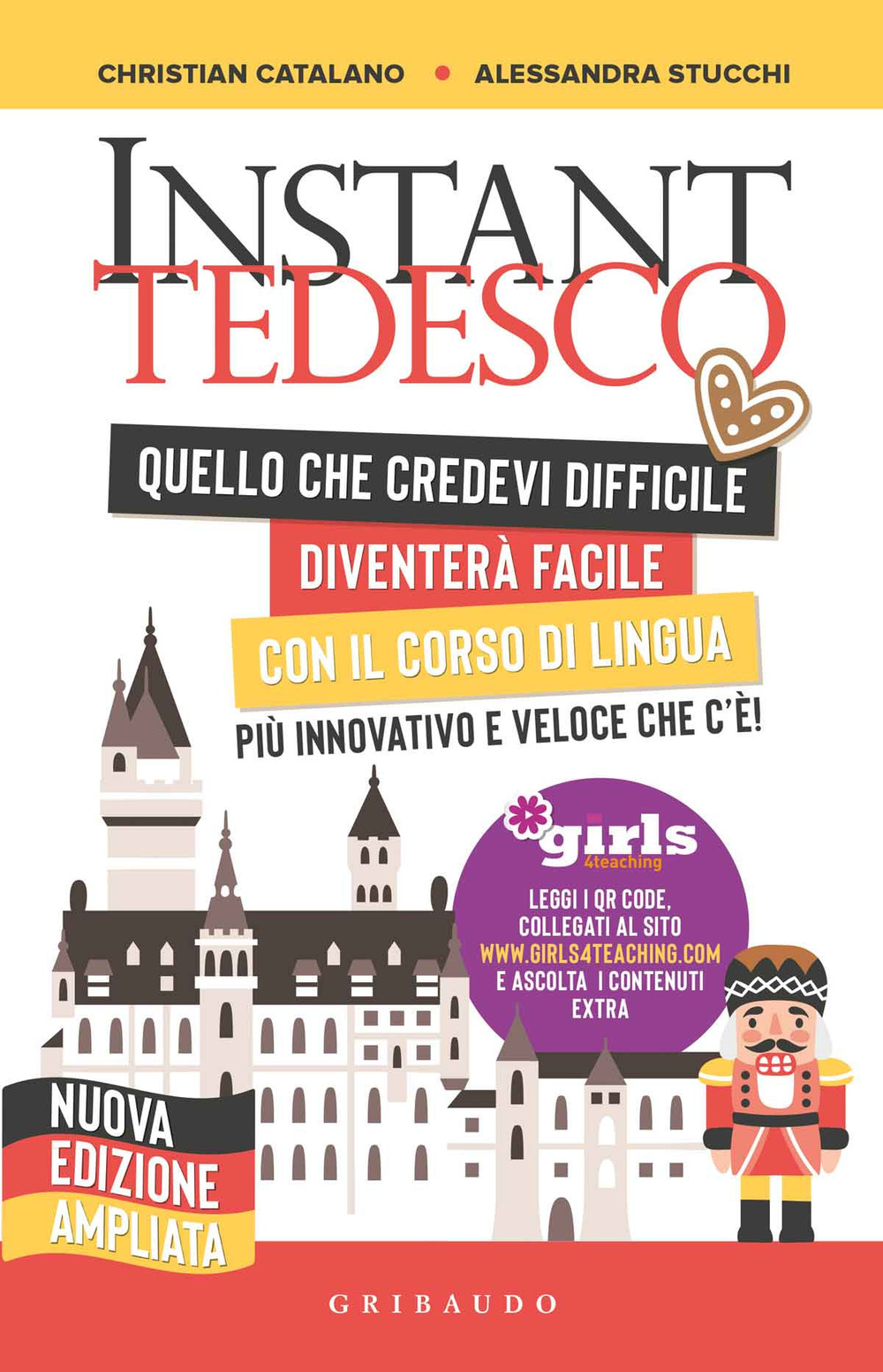 Libro Instant tedesco. Girls4teaching di Christian Catalano; Alessandra Stucchi - ean 9788858025956 - Gribaudo