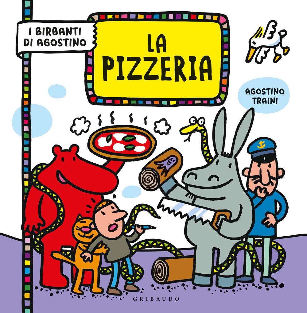 Libro pizzeria. I birbanti di Agostino di Agostino Traini - ean 9788858038277 - Gribaudo
