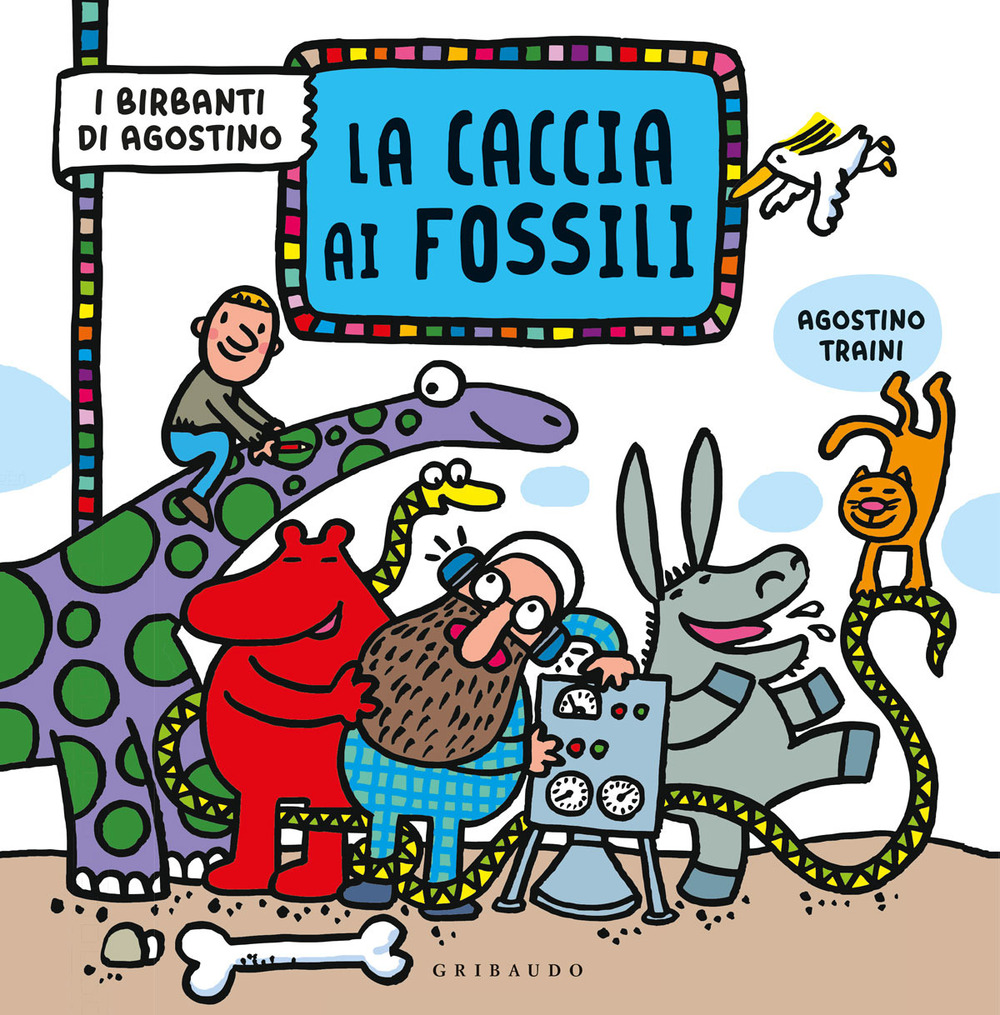 Libro caccia ai fossili. I birbanti di Agostino di Agostino Traini - ean 9788858038284 - Gribaudo