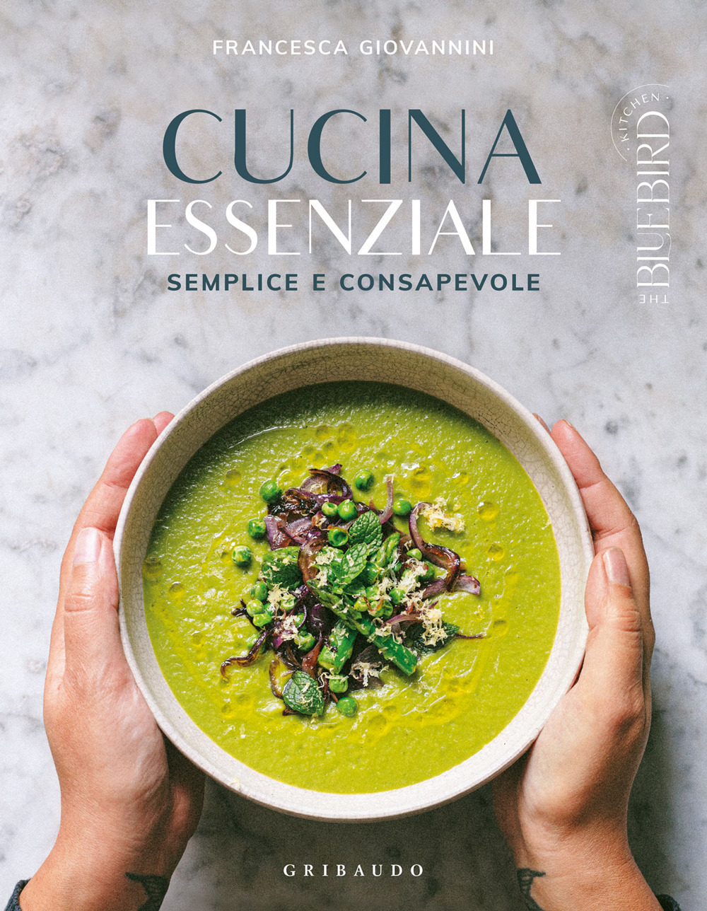 Libro Cucina essenziale. Semplice e consapevole di Francesca Giovannini - ean 9788858040249 - Gribaudo