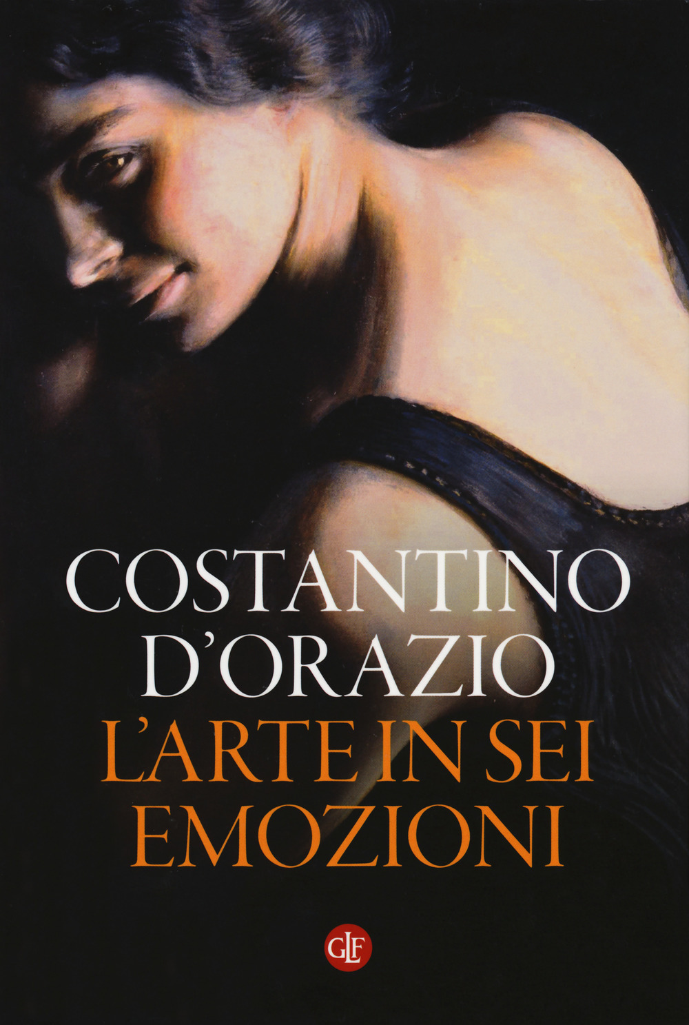 Libro arte in sei emozioni di Costantino D'Orazio - ean 9788858130407 - Laterza