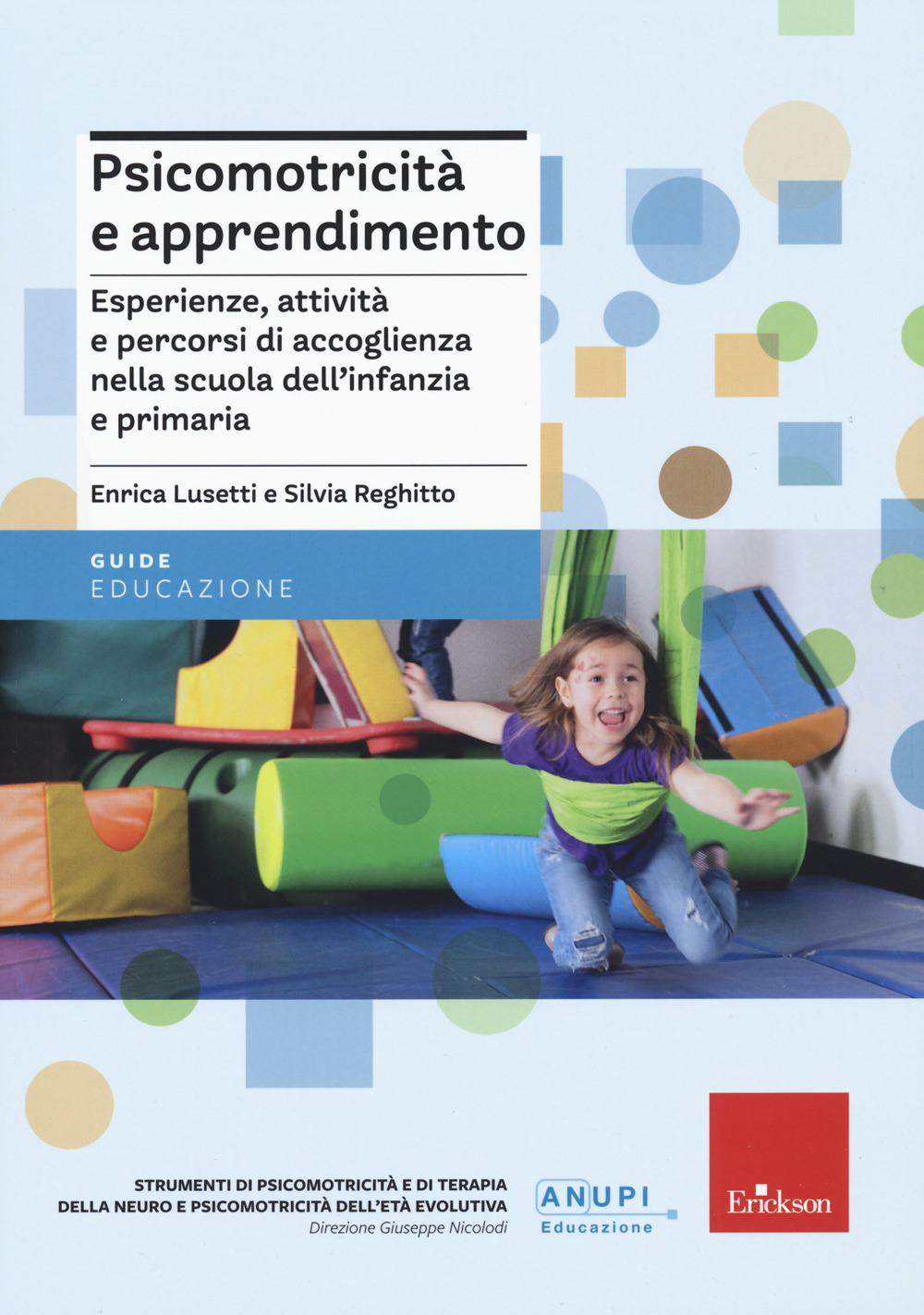 Libro Psicomotricità e apprendimento. Esperienze