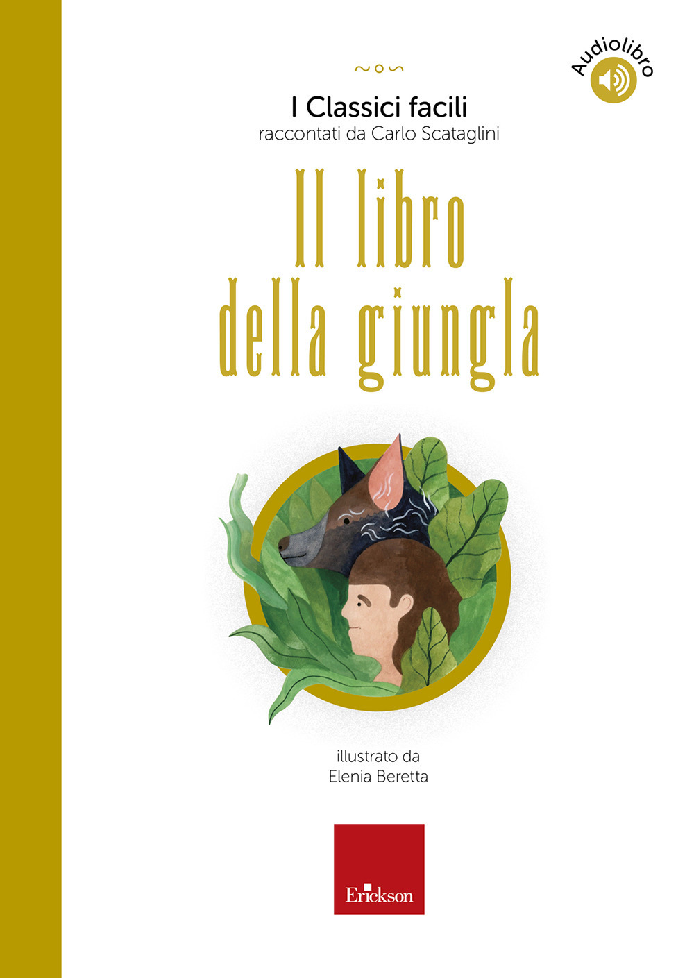 Libro libro della giungla di Carlo Scataglini - ean 9788859028147 - Erickson