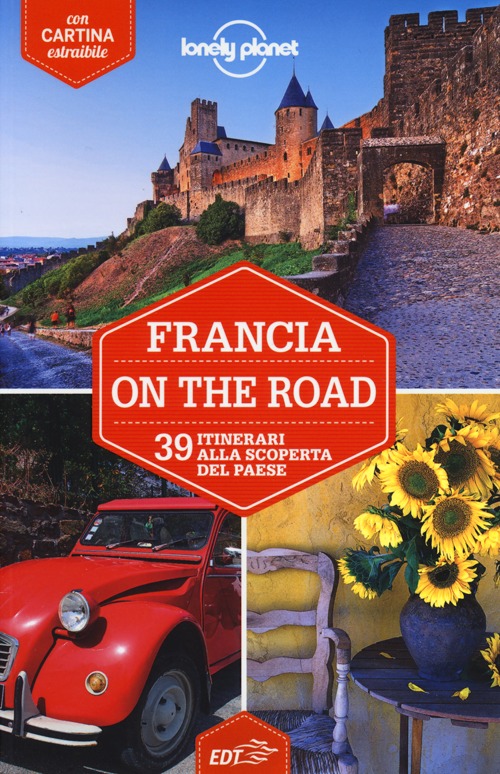 Libro Francia on the road. 39 itinerari alla scoperta del paese. Con carta estraibile di  - ean 9788859201335 - Lonely Planet Italia