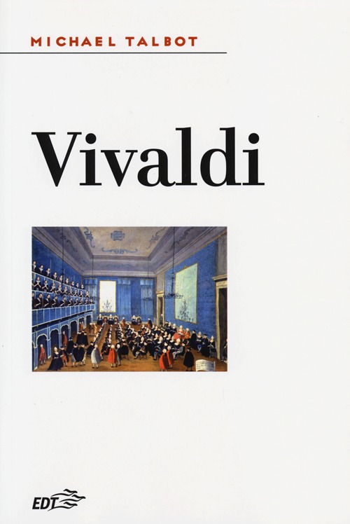 Libro Vivaldi di Michael Talbot - ean 9788859201434 - EDT