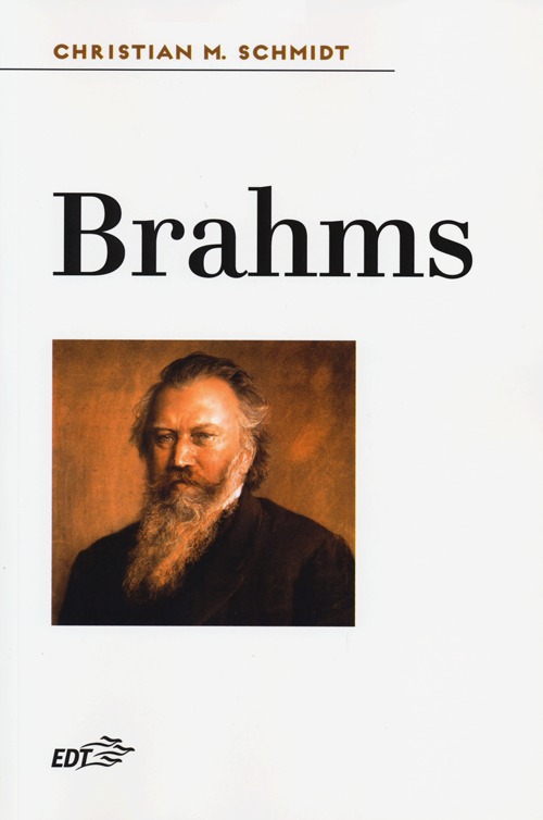 Libro Brahms di Christian M. Schmidt - ean 9788859201441 - EDT