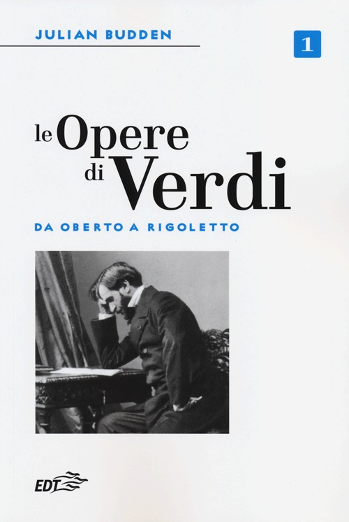 Libro opere di Verdi di Julian Budden - ean 9788859201489 - EDT
