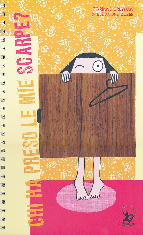 Libro Chi ha preso le mie scarpe? di Corynne Dreyfuss; Éléonore Zuber - ean 9788859201571 - EDT-Giralangolo