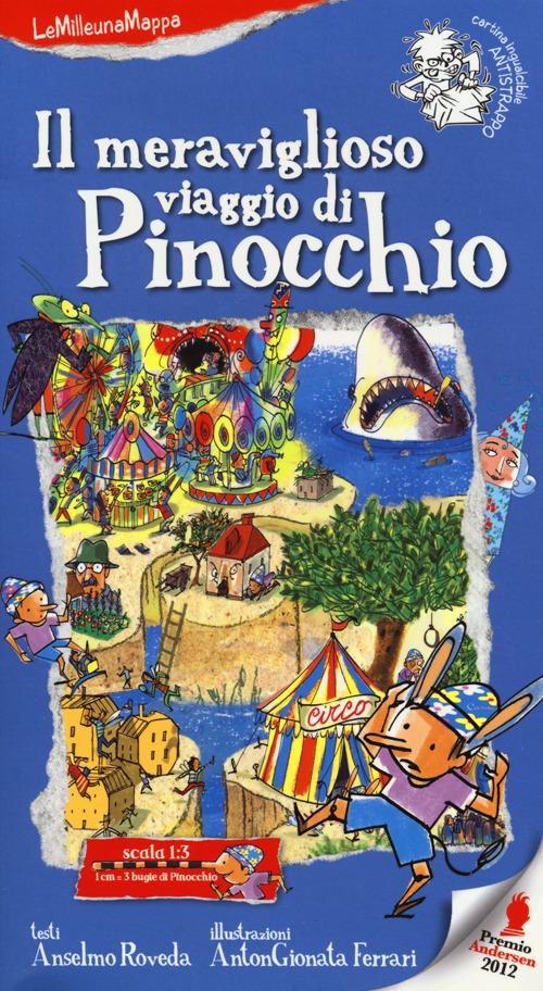 Libro meraviglioso viaggio di Pinocchio di Anselmo Roveda; AntonGionata Ferrari - ean 9788859201632 - EDT-Giralangolo
