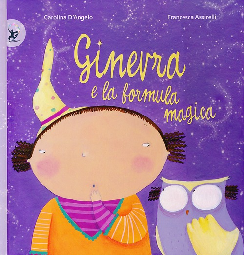 Libro Ginevra e la formula magica di Carolina D'Angelo; Francesca Assirelli - ean 9788859202868 - EDT-Giralangolo