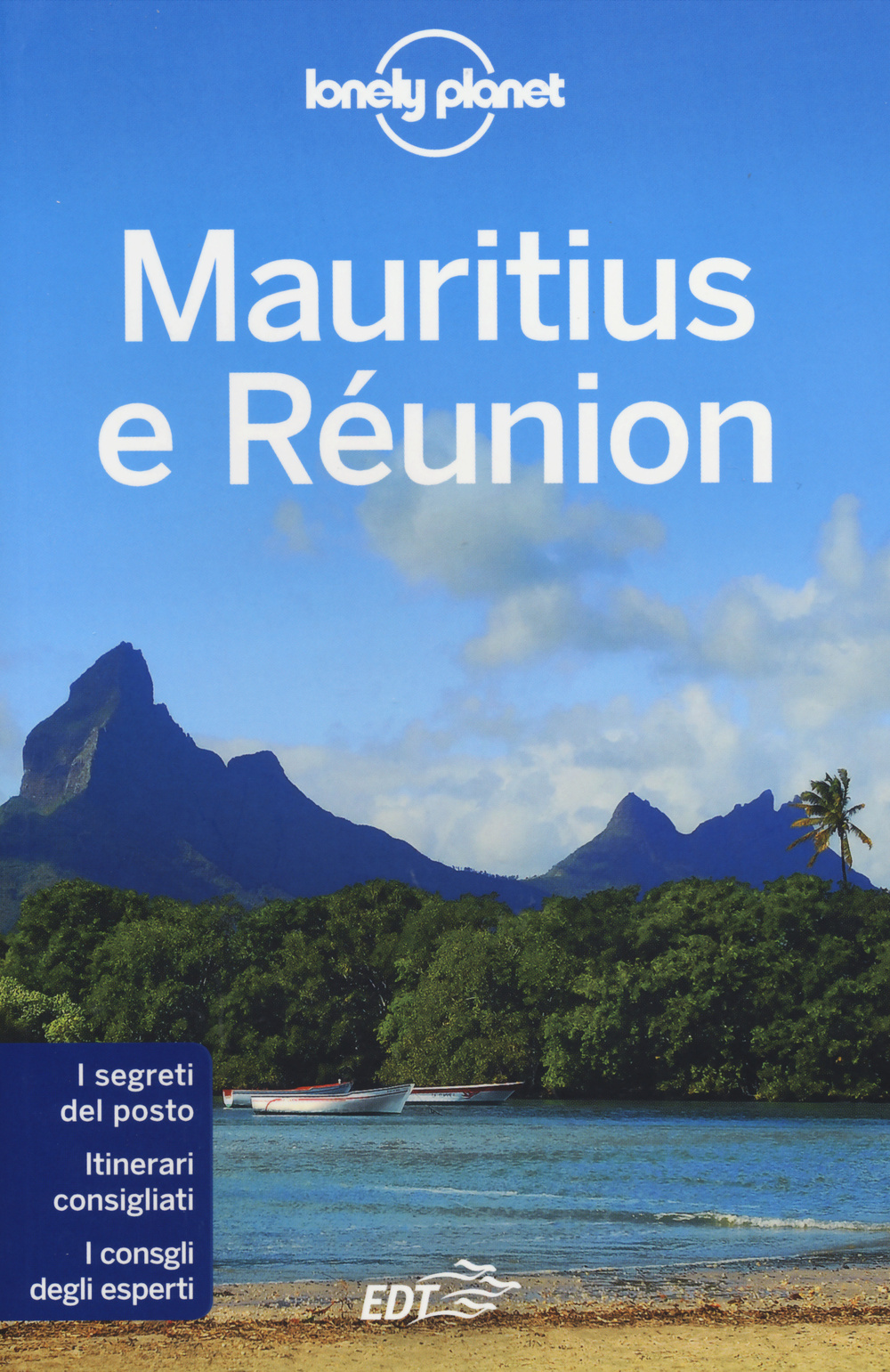 Libro Mauritius e Réunion di Jean-Bernard Carillet; Anthony Ham - ean 9788859204398 - Lonely Planet Italia