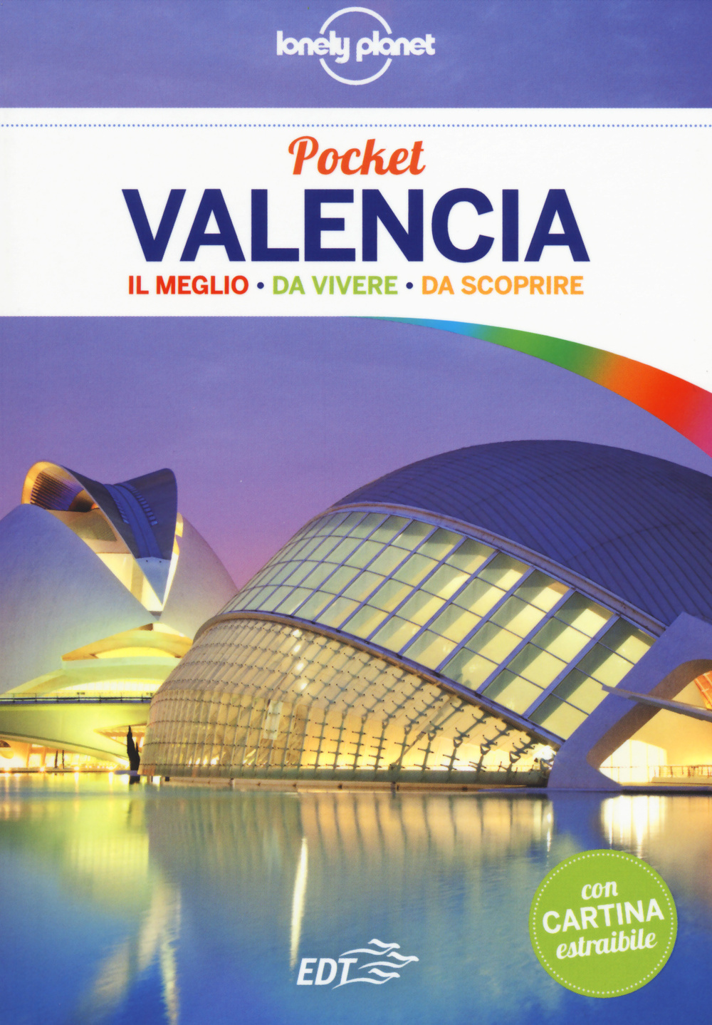 Libro Valencia. Con cartina di Ainhoa Boix - ean 9788859204770 - Lonely Planet Italia