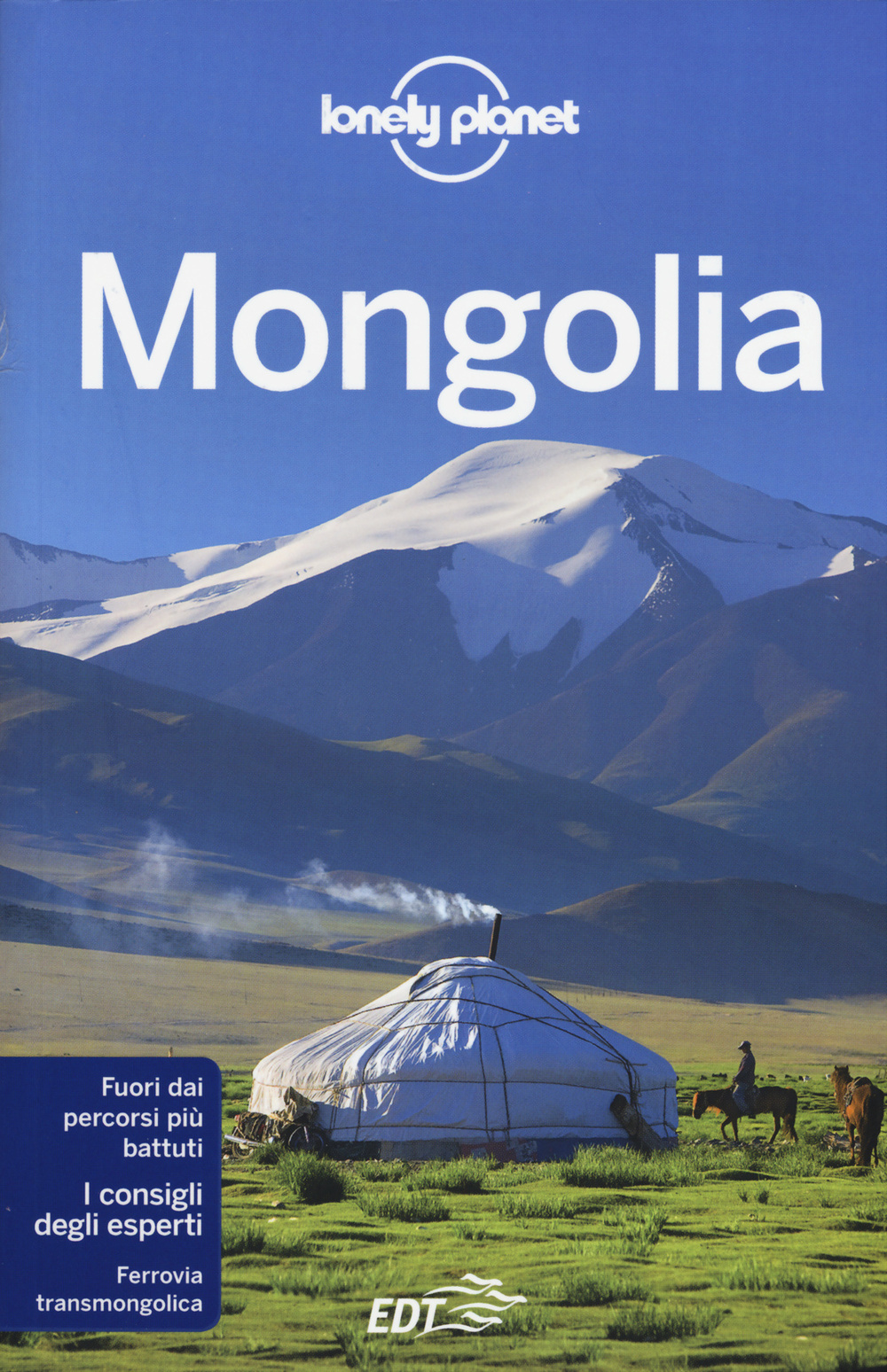 Libro Mongolia di Michael Kohn; Anna Kaminski; Daniel McCrohan - ean 9788859204824 - Lonely Planet Italia