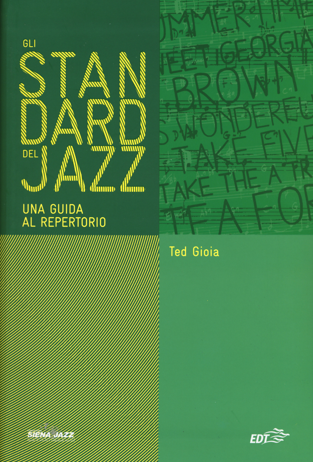 Libro standard del jazz. Una guida al repertorio di Ted Gioia - ean 9788859204916 - EDT
