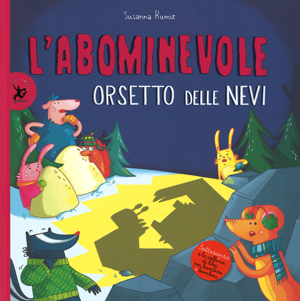 Libro abominevole orsetto delle nevi di Susanna Rumiz - ean 9788859205517 - EDT-Giralangolo