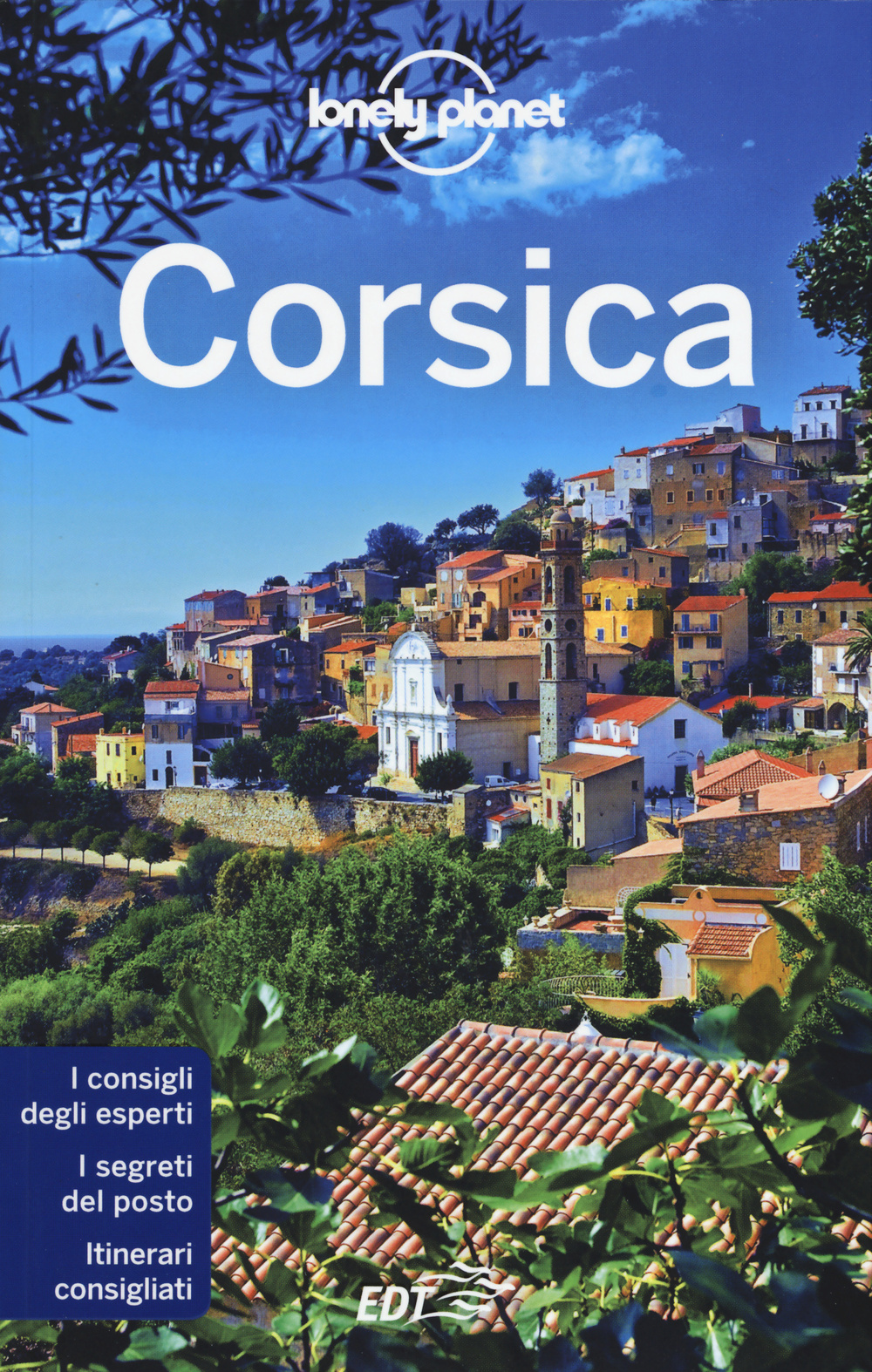 Libro Corsica di Claire Angot; Jean-Bernard Carillet; Olivier Cirendini - ean 9788859206712 - Lonely Planet Italia