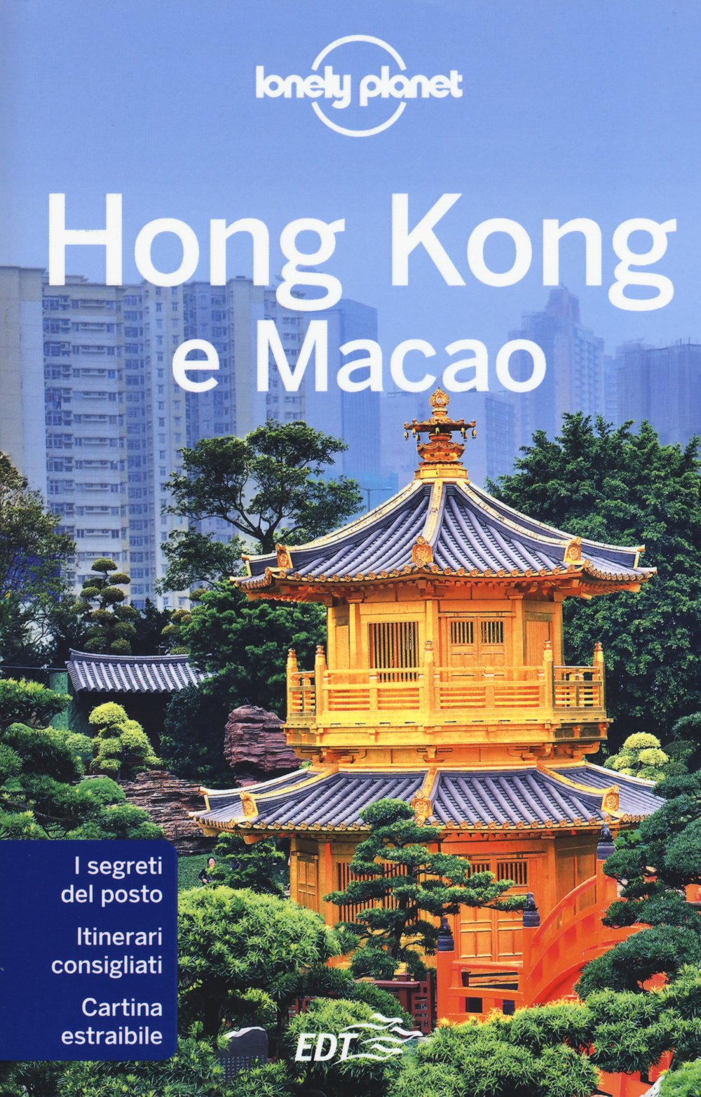 Libro Hong Kong e Macao. Con cartina di Piera Chen; Emily Matchar - ean 9788859206859 - Lonely Planet Italia