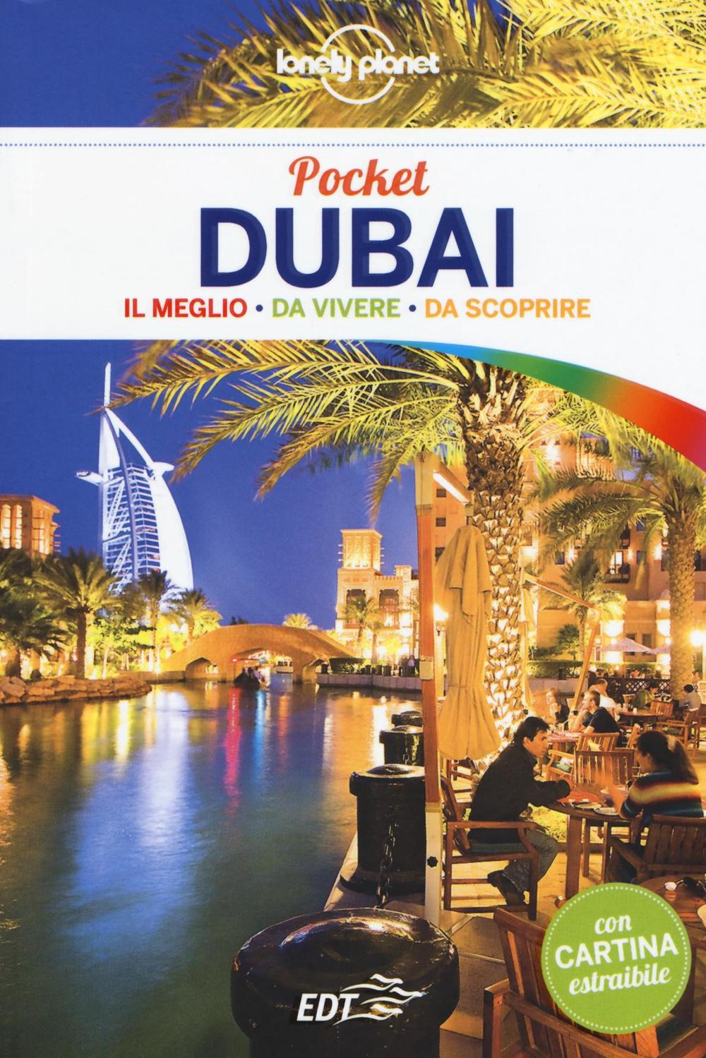 Libro Dubai. Con cartina di Andrea Schulte-Peevers - ean 9788859225416 - Lonely Planet Italia