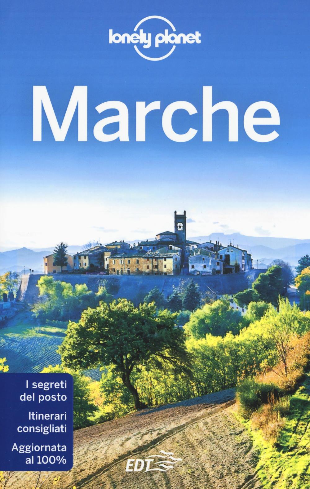 Libro Marche di Giacomo Bassi - ean 9788859225737 - Lonely Planet Italia