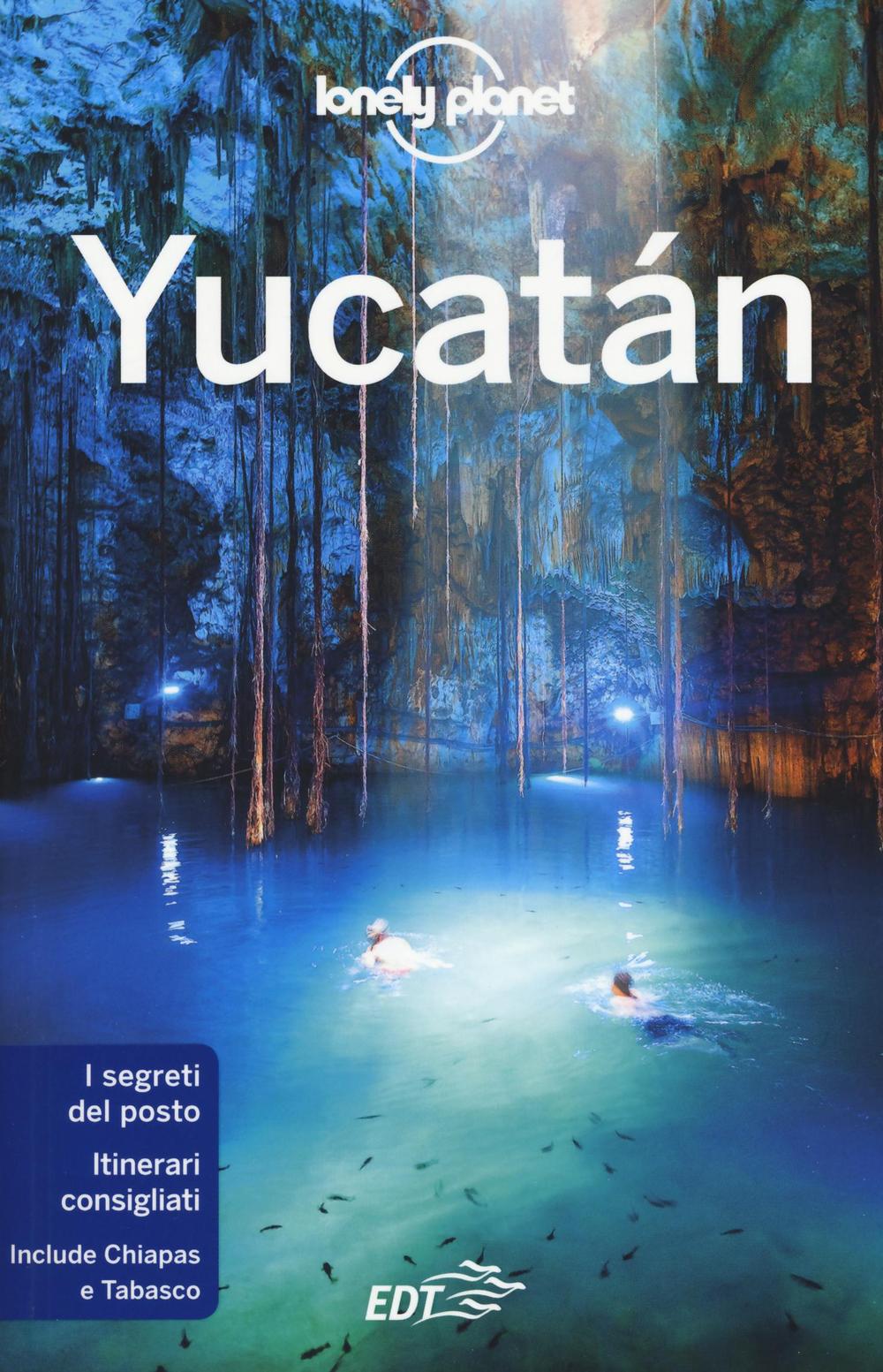 Libro Yucatán di John Hecht; Lucas Vidgen - ean 9788859238041 - Lonely Planet Italia
