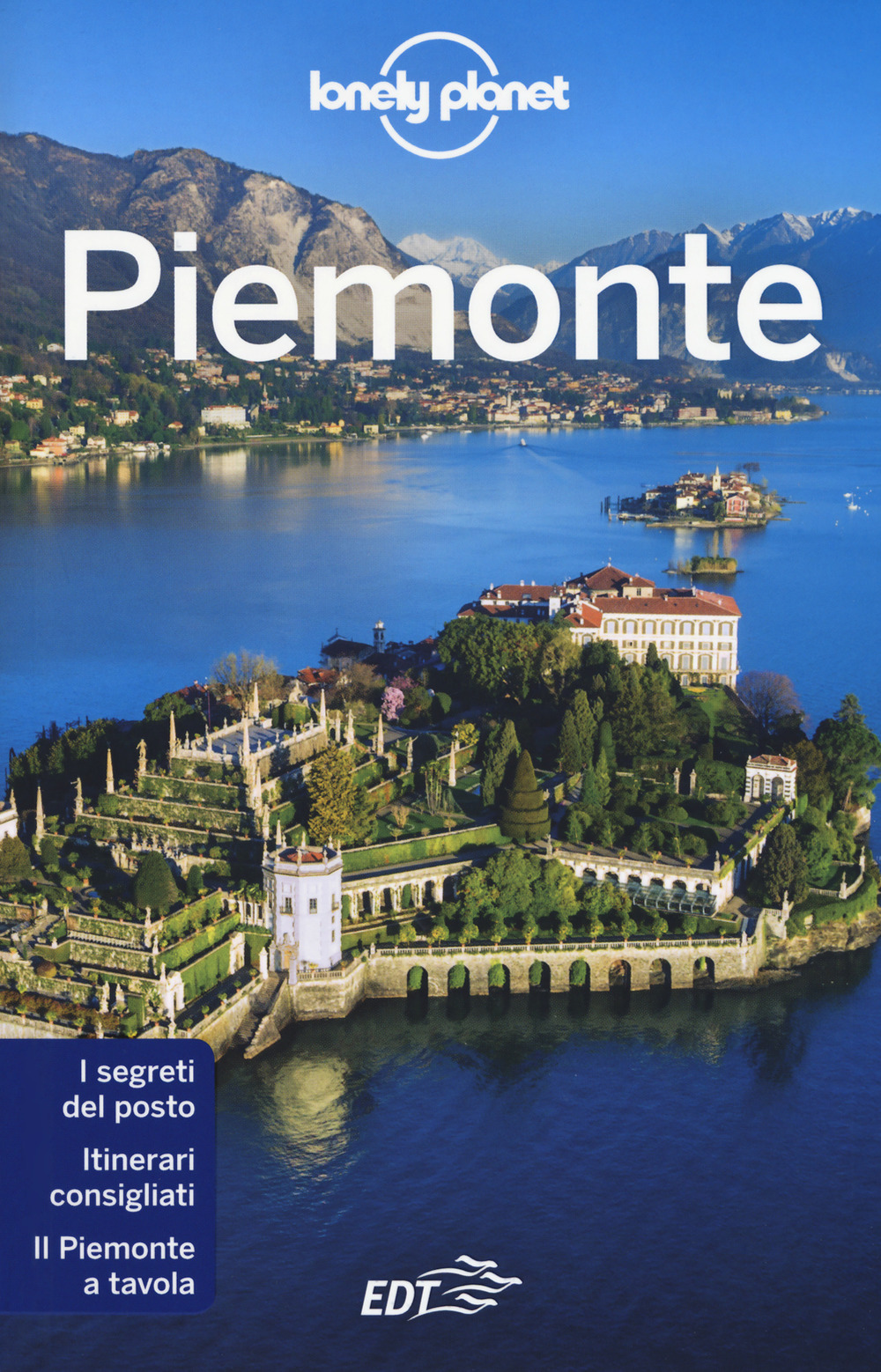 Libro Piemonte di Giacomo Bassi; Sara Viola Cabras; Remo Carulli; Anita Franzon; Rossana Cinzia Rando - ean 9788859239512 - Lonely Planet Italia