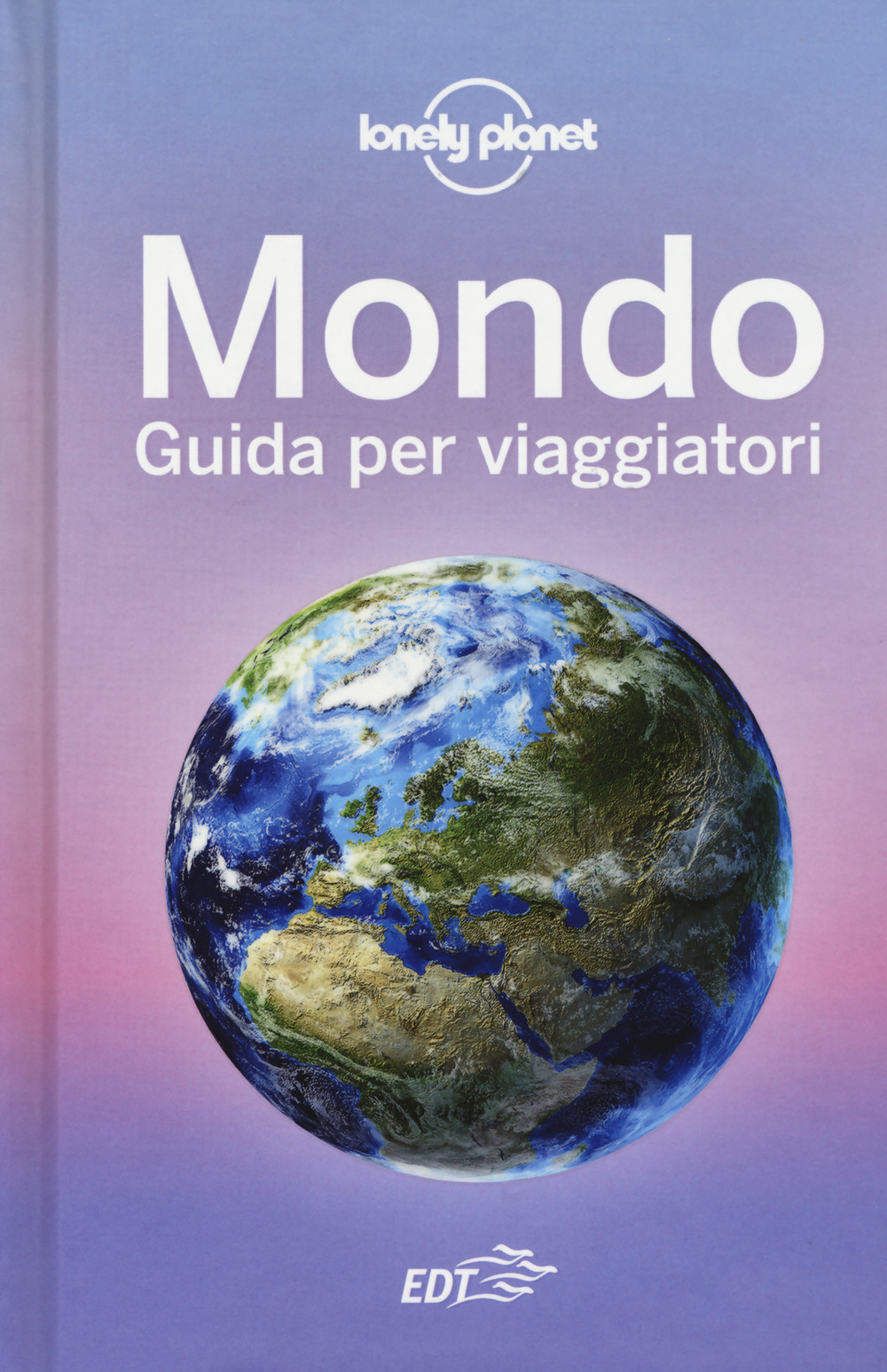 Libro Mondo. Guida per viaggiatori di  - ean 9788859245766 - Lonely Planet Italia