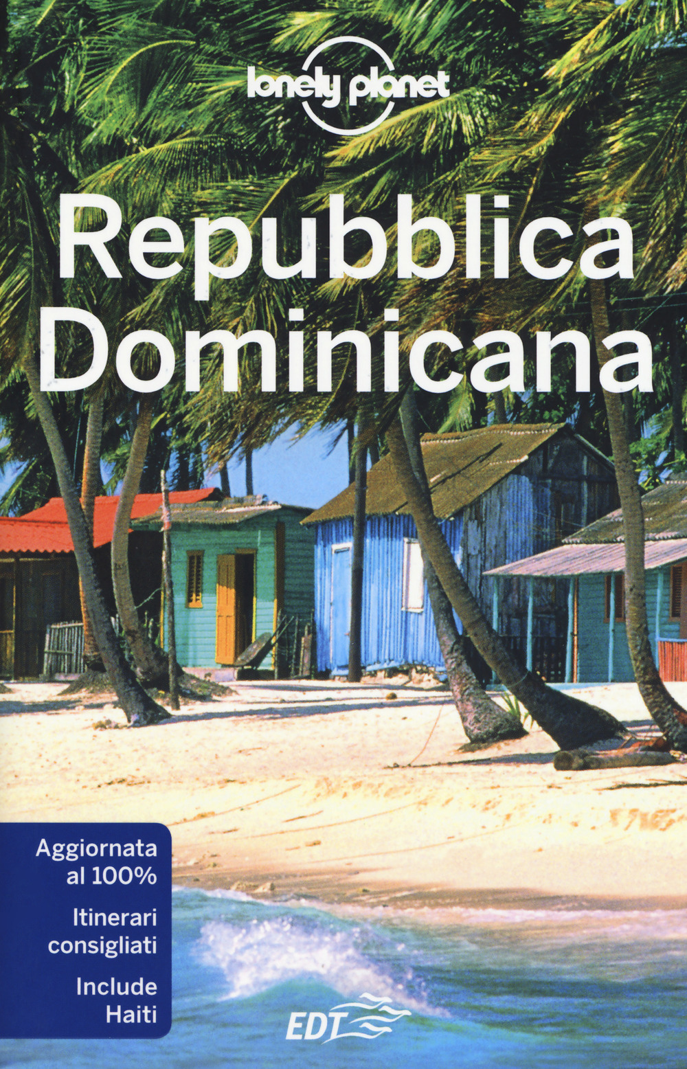 Libro Repubblica Dominicana di Ashley Harrell; Kevin Raub - ean 9788859245780 - Lonely Planet Italia