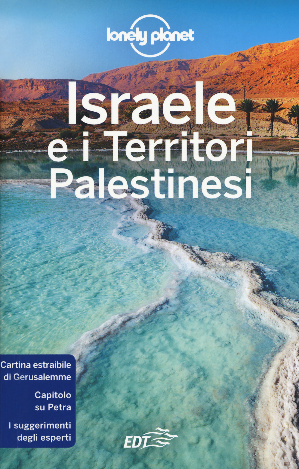 Libro Israele e i territori palestinesi. Con carta estraibile di Daniel Robinson; Orlando Crowcroft; Anita Isalska; Dan Savery Raz; Jenny Walker - ean 9788859246138 - Lonely Planet Italia
