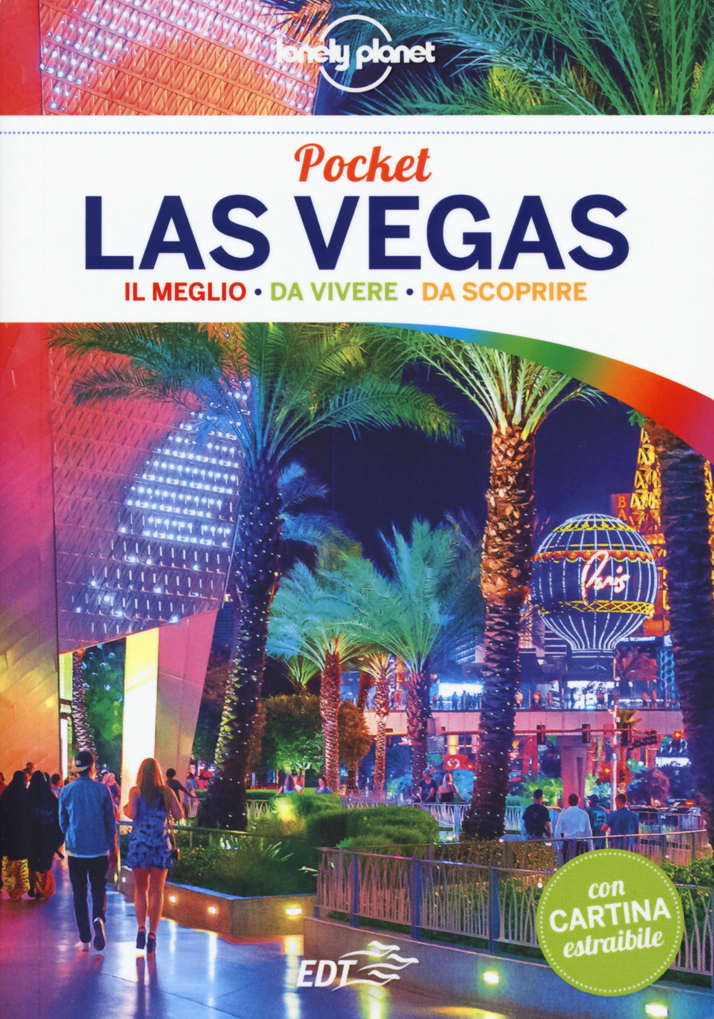 Libro Las Vegas. Con carta estraibile di Andrea Schulte-Peevers; Benedict Walker - ean 9788859246763 - Lonely Planet Italia