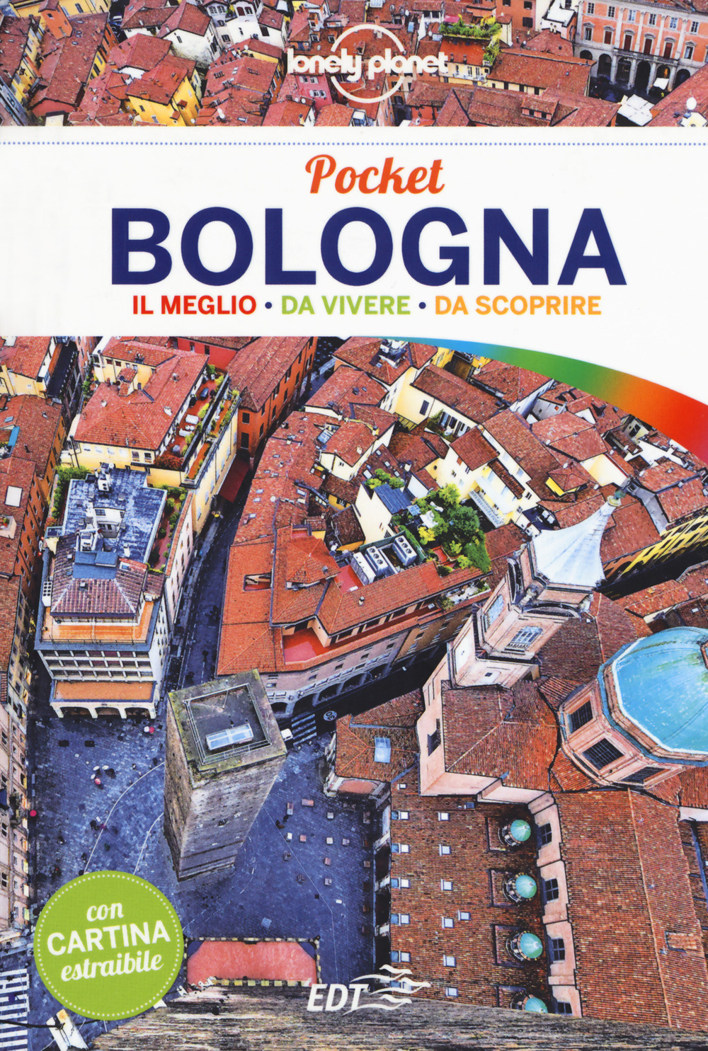 Libro Bologna. Con cartina di Adriana Malandrino - ean 9788859247180 - Lonely Planet Italia
