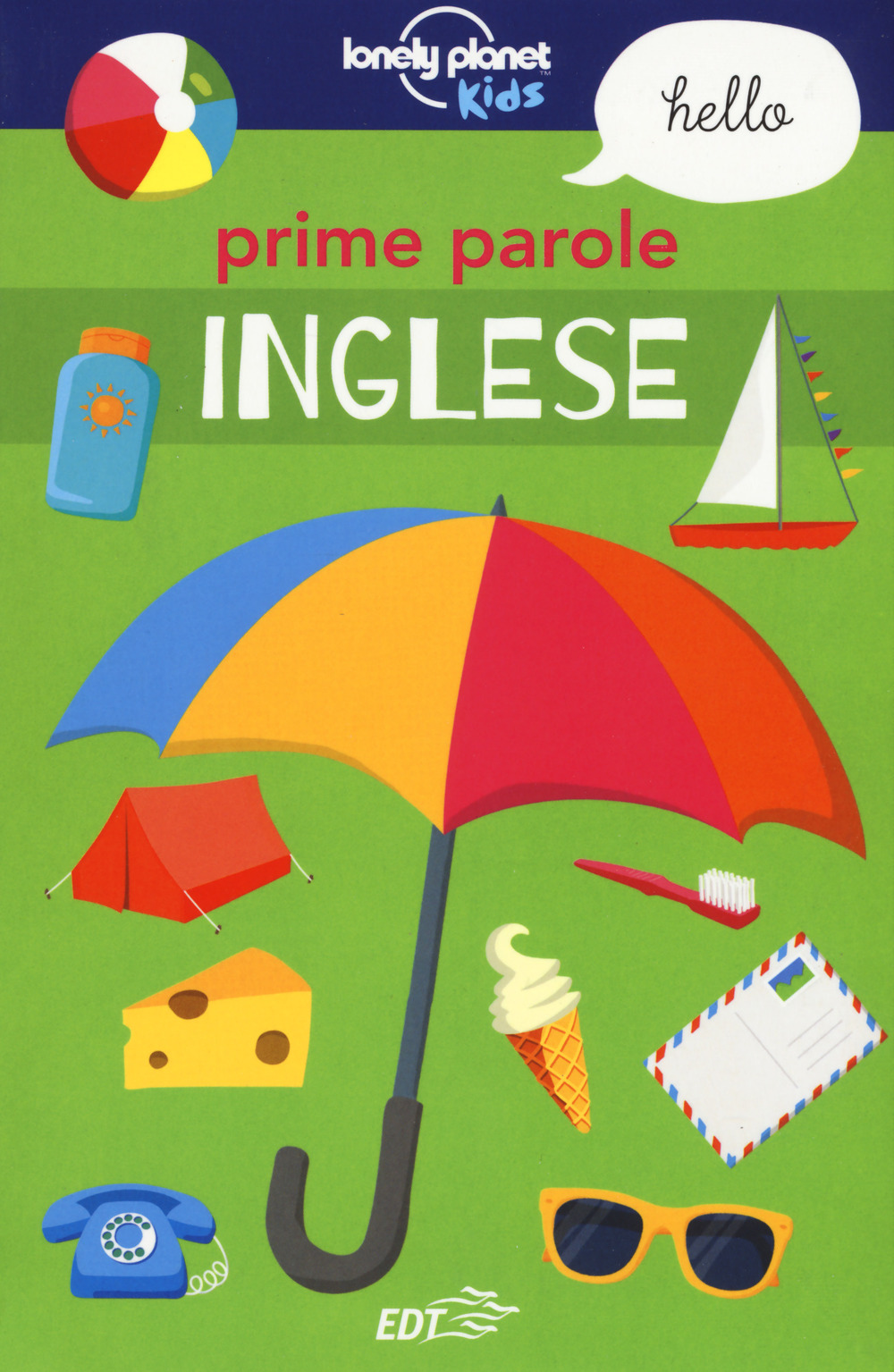 Libro Prime parole. Inglese di Andy Mansfield; Sebastien Iwohn - ean 9788859247456 - Lonely Planet Italia