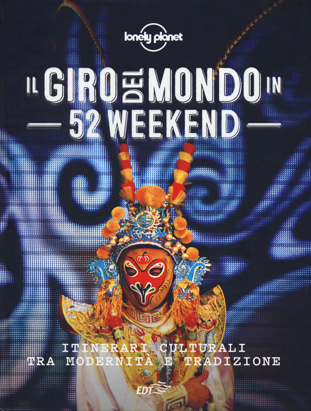 Libro giro del mondo in 52 weekend di  - ean 9788859247487 - Lonely Planet Italia