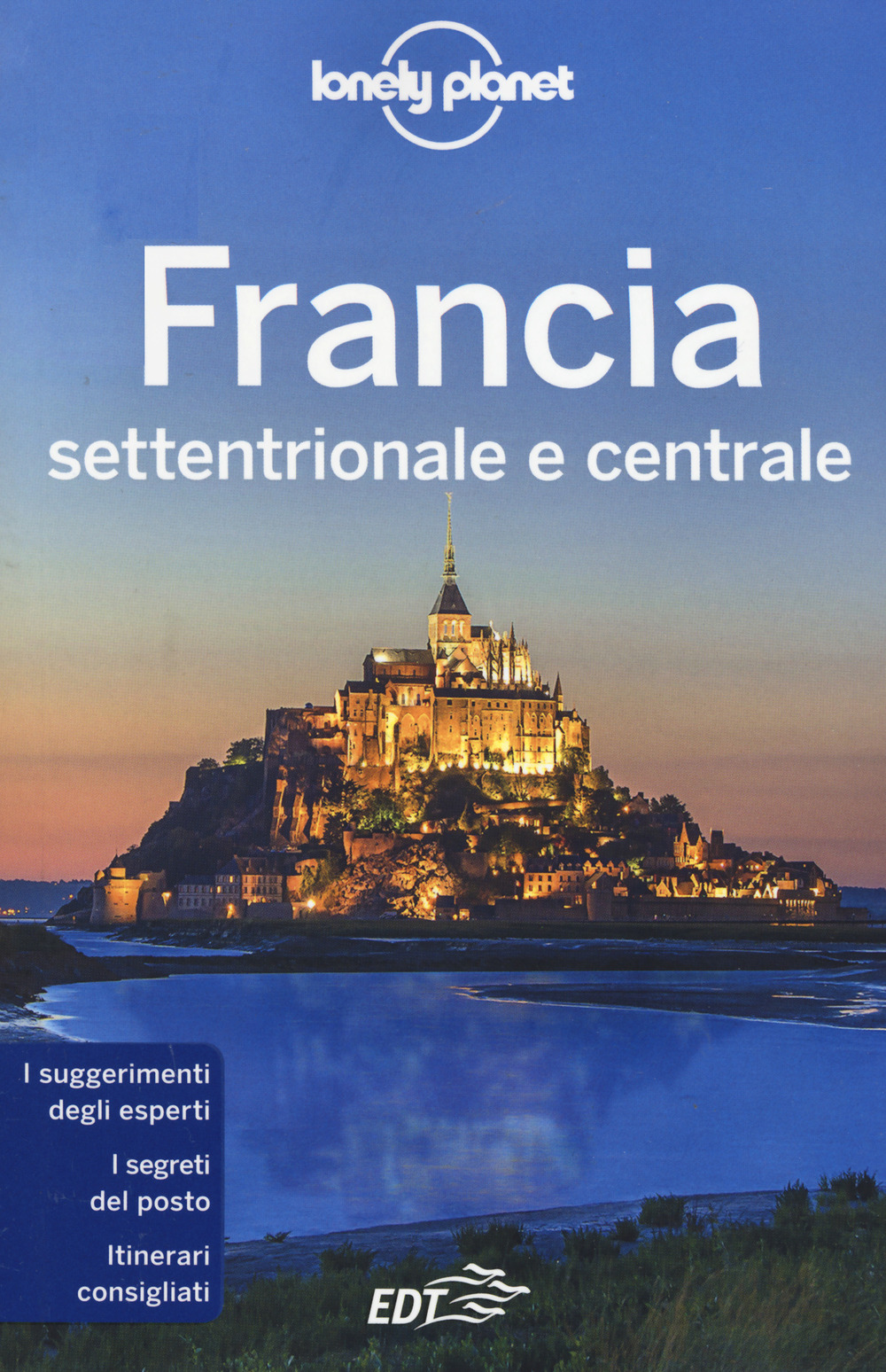 Libro Francia settentrionale e centrale di  - ean 9788859256830 - Lonely Planet Italia
