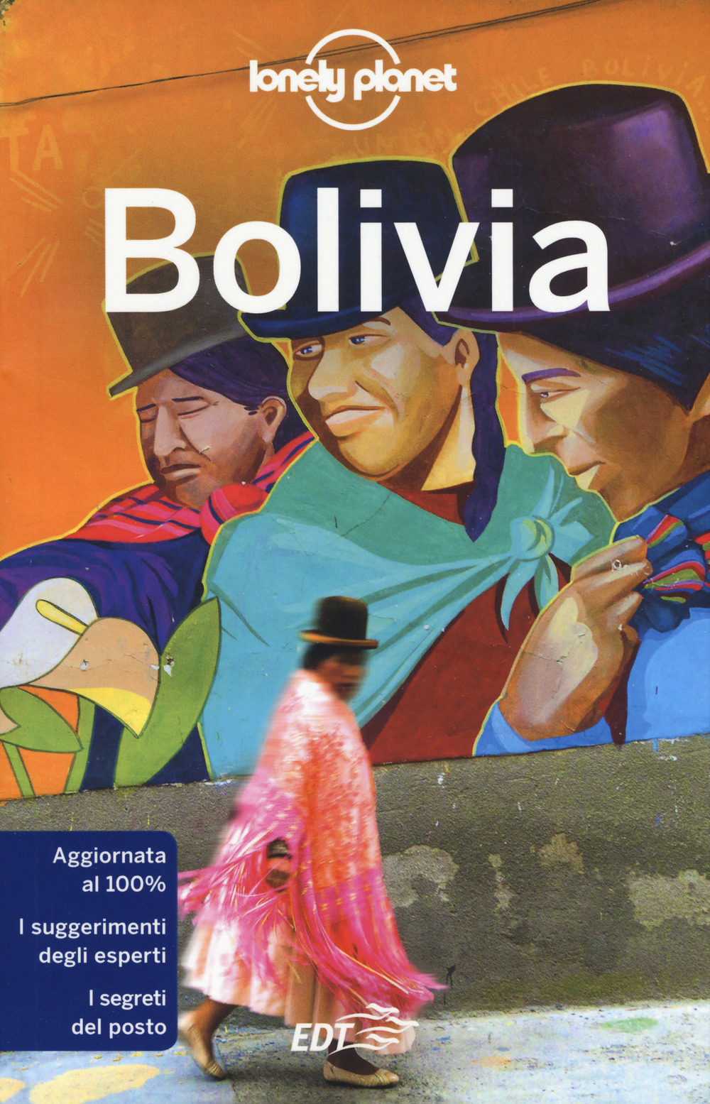 Libro Bolivia di Isabel Albiston; Michael Grosberg; Mark Johanson - ean 9788859256960 - Lonely Planet Italia