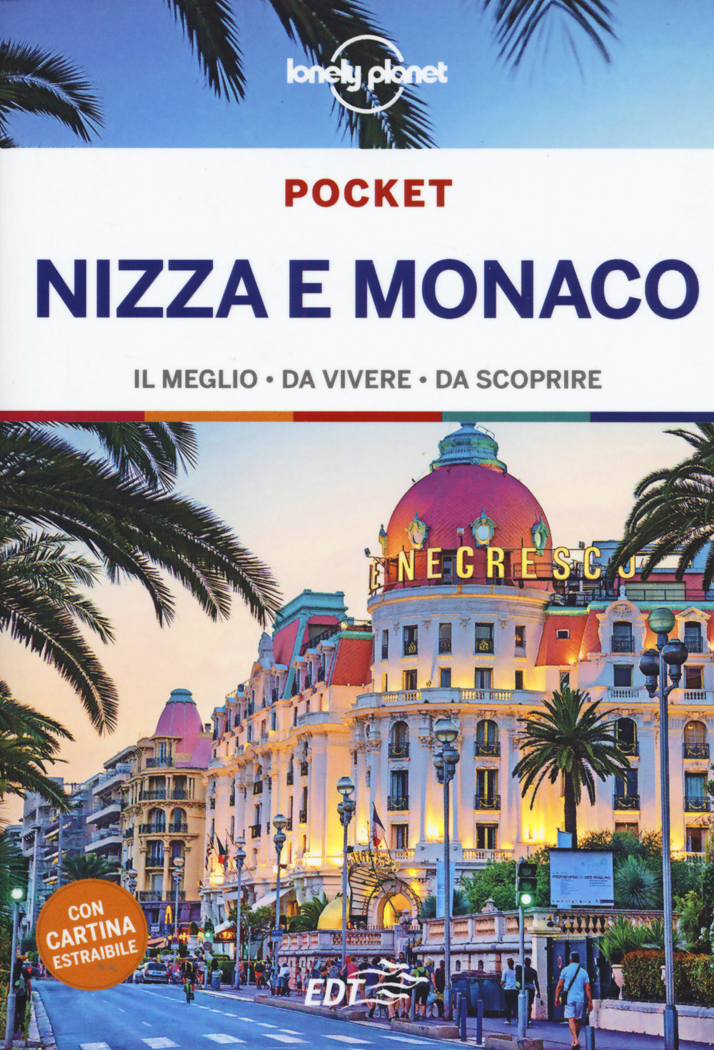 Libro Nizza e Monaco. Con carta estraibile di Gregor Clark - ean 9788859257349 - Lonely Planet Italia