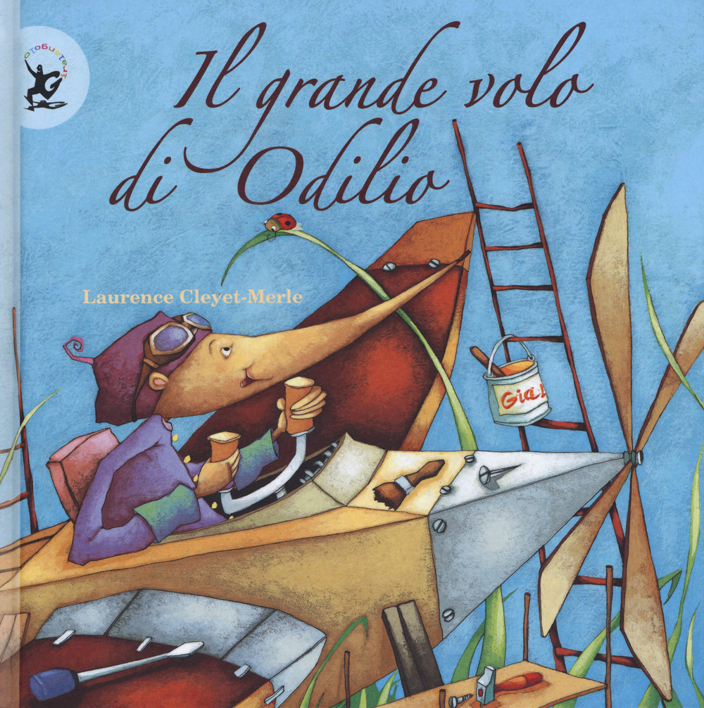 Libro grande volo di Odilio di Laurence Cleyet-Merle - ean 9788859257974 - EDT-Giralangolo