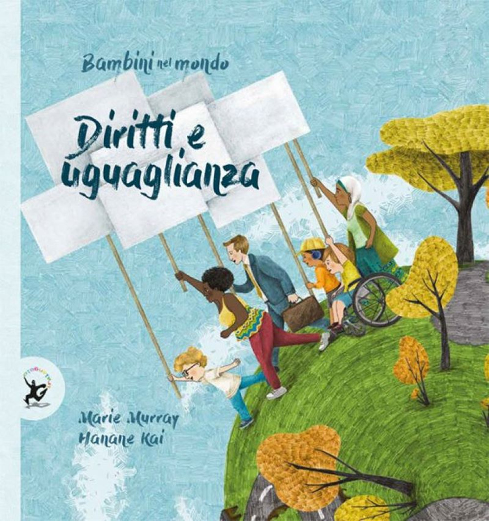 Libro Diritti e uguaglianza. Bambini nel mondo di Marie Murray - ean 9788859265078 - EDT-Giralangolo
