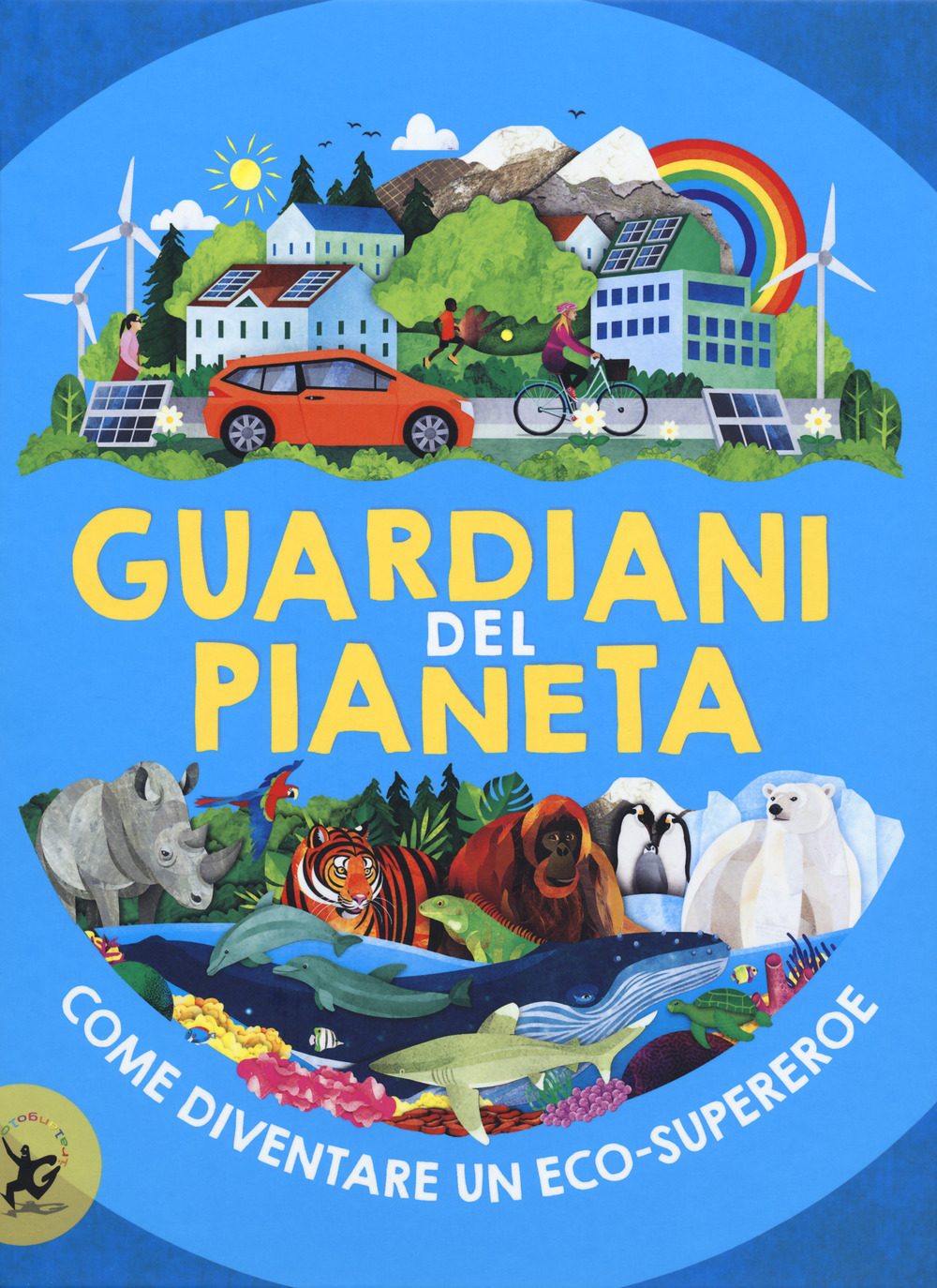 Libro Guardiani del pianeta. Come diventare un eco-supereroe di Clive Gifford - ean 9788859265351 - EDT-Giralangolo