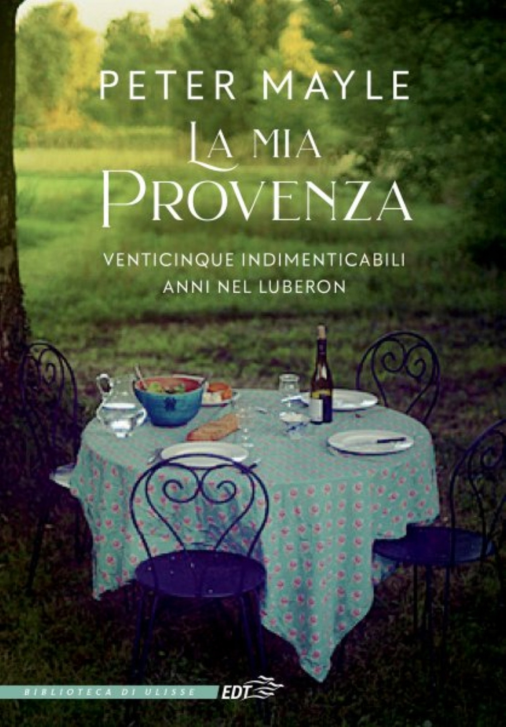 Libro mia Provenza. Venticinque indimenticabili anni nel Luberon di Peter Mayle - ean 9788859265429 - EDT
