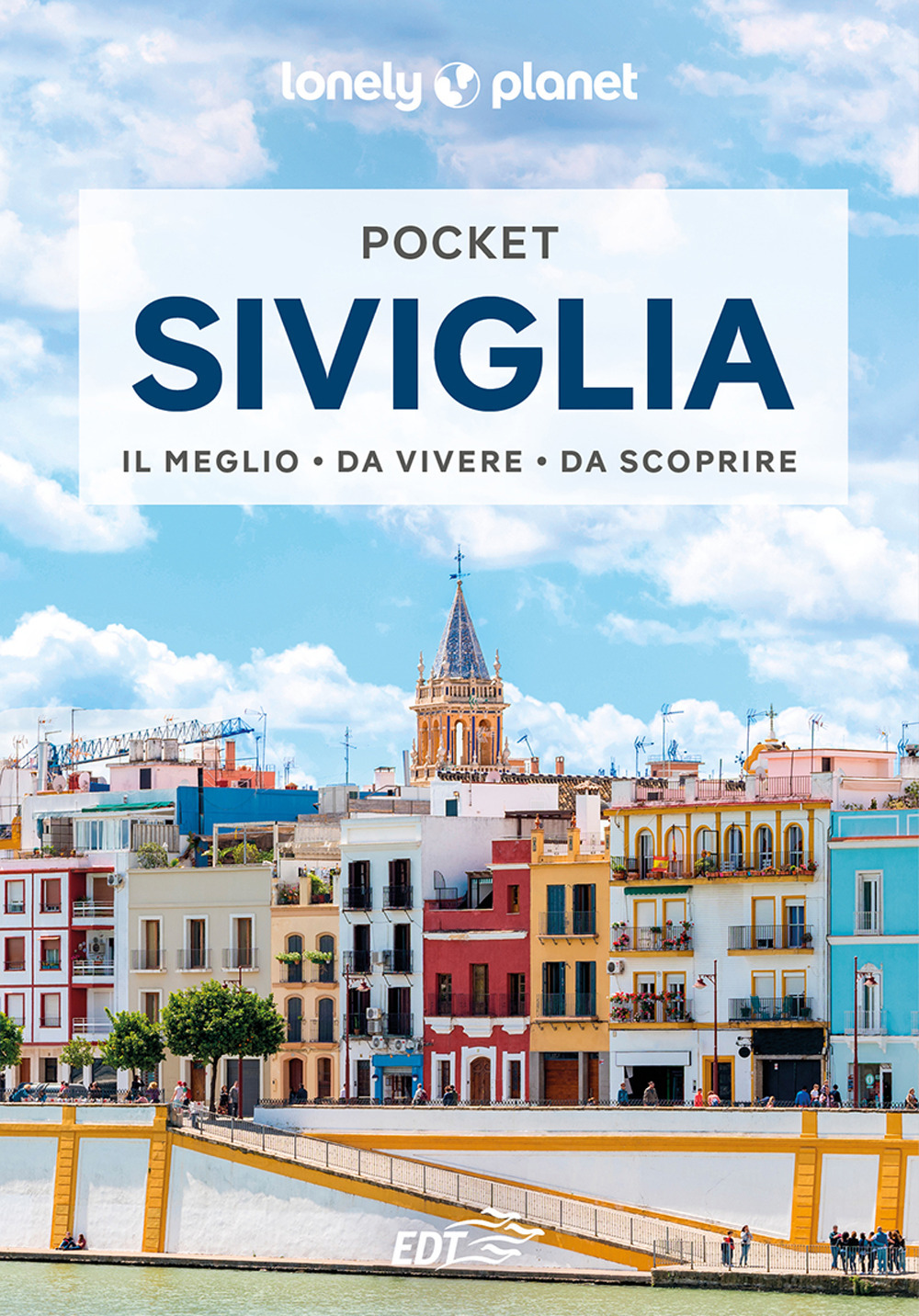 Libro Siviglia di Margot Molina - ean 9788859265580 - Lonely Planet Italia