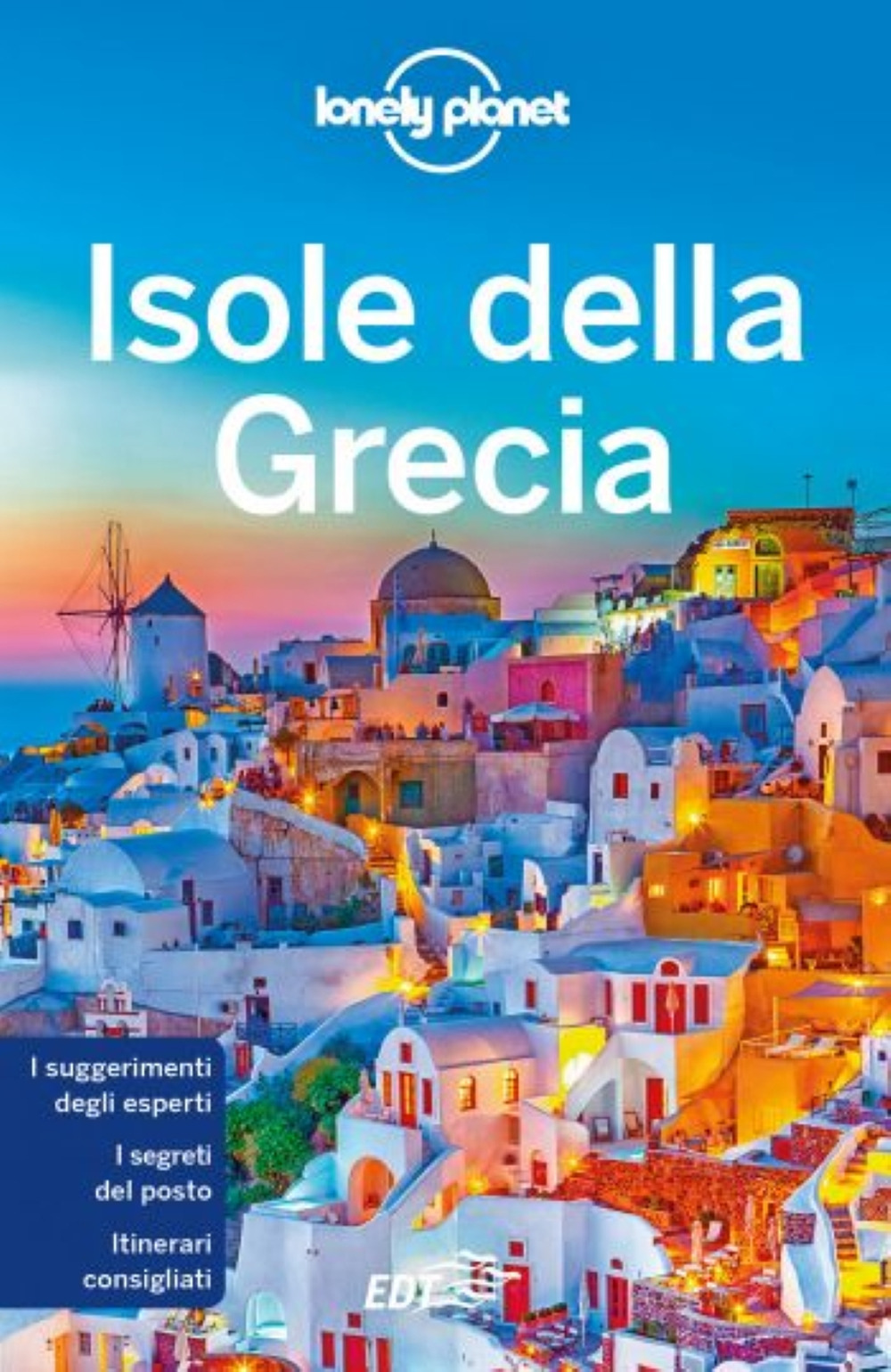 Libro Isole della Grecia di Kate Armstrong; Stuart Butler - ean 9788859265825 - Lonely Planet Italia