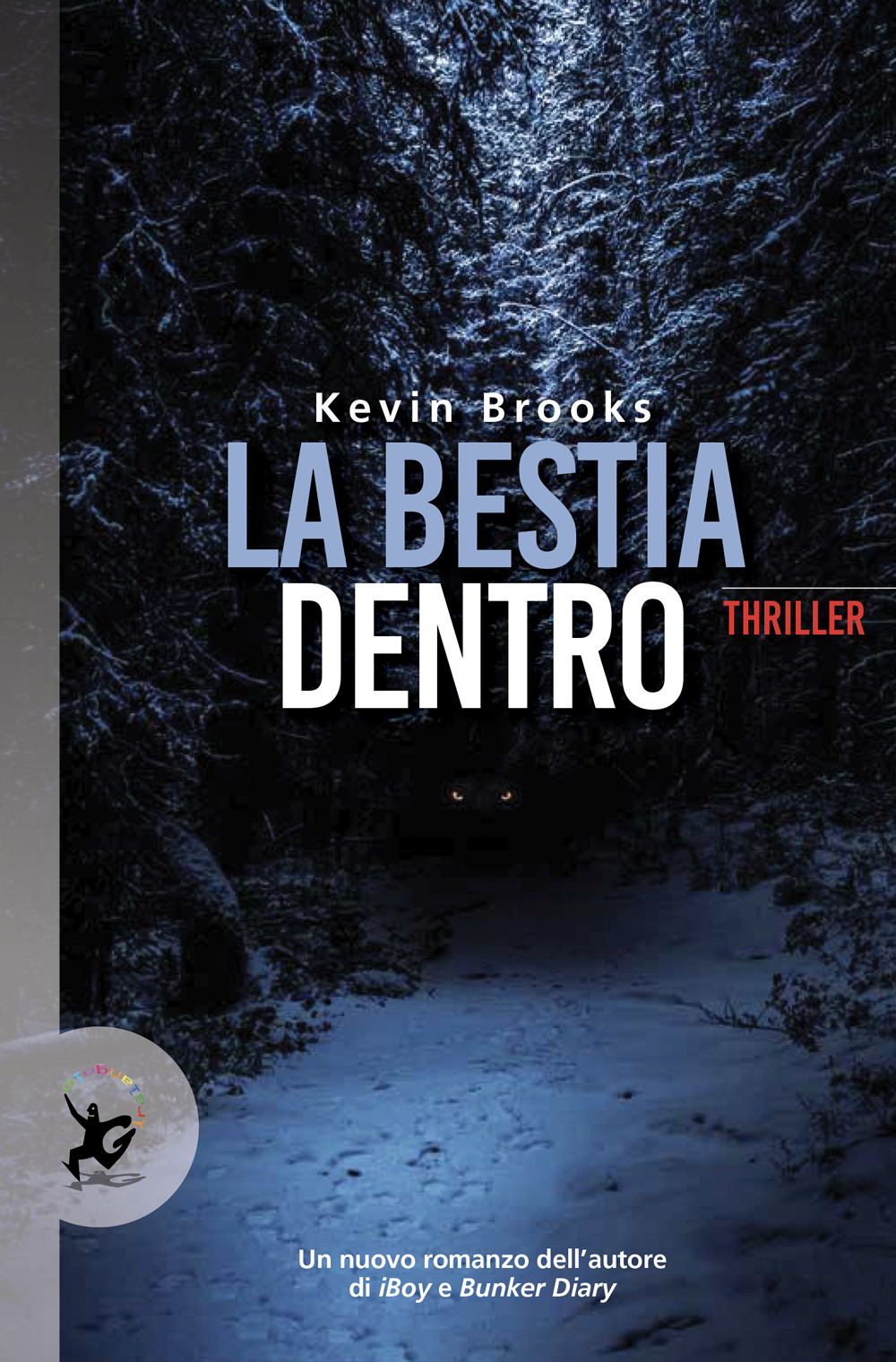 Libro bestia dentro di Kevin Brooks - ean 9788859265931 - EDT-Giralangolo