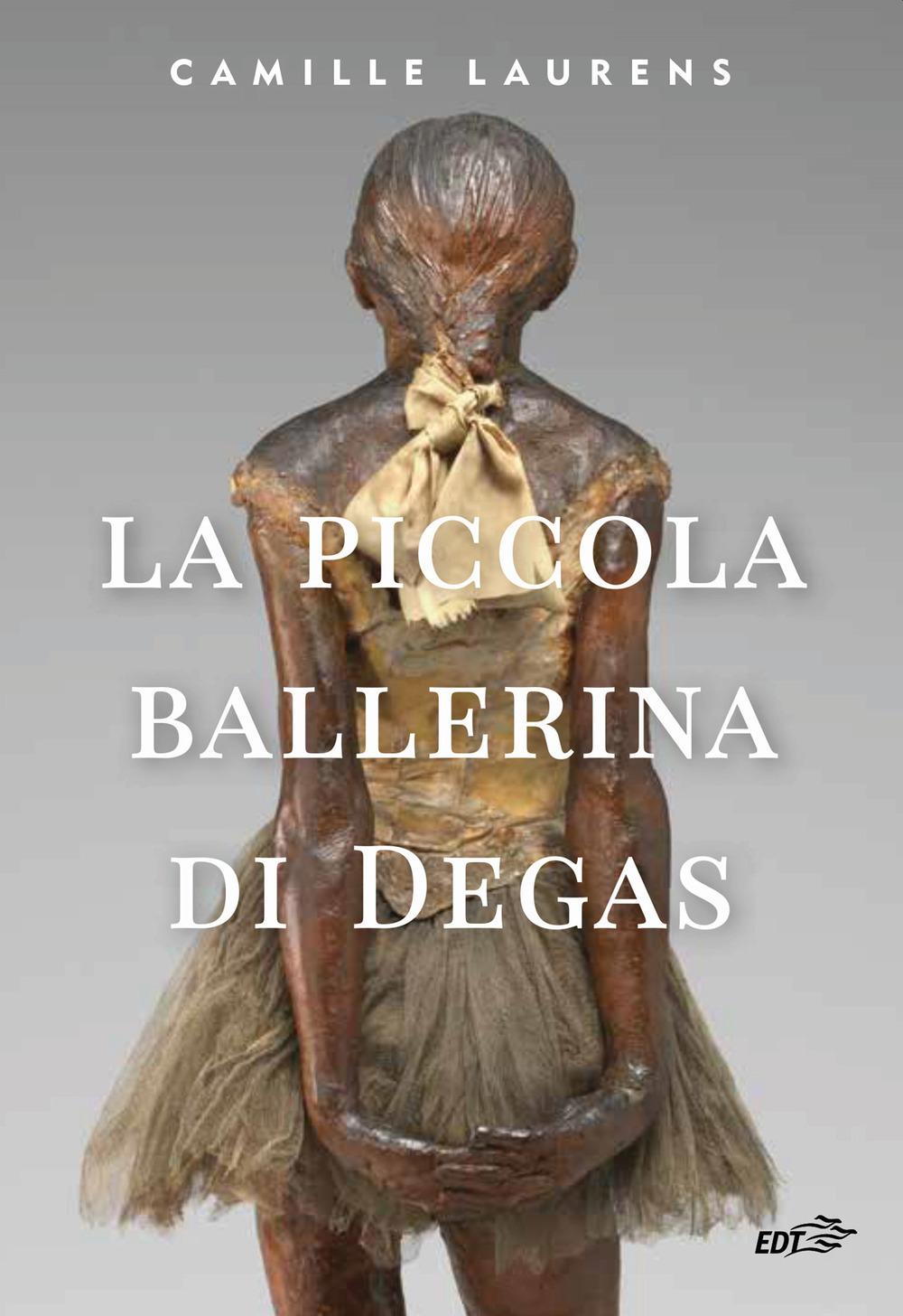 Libro piccola ballerina di Degas di Camille Laurens - ean 9788859266389 - EDT