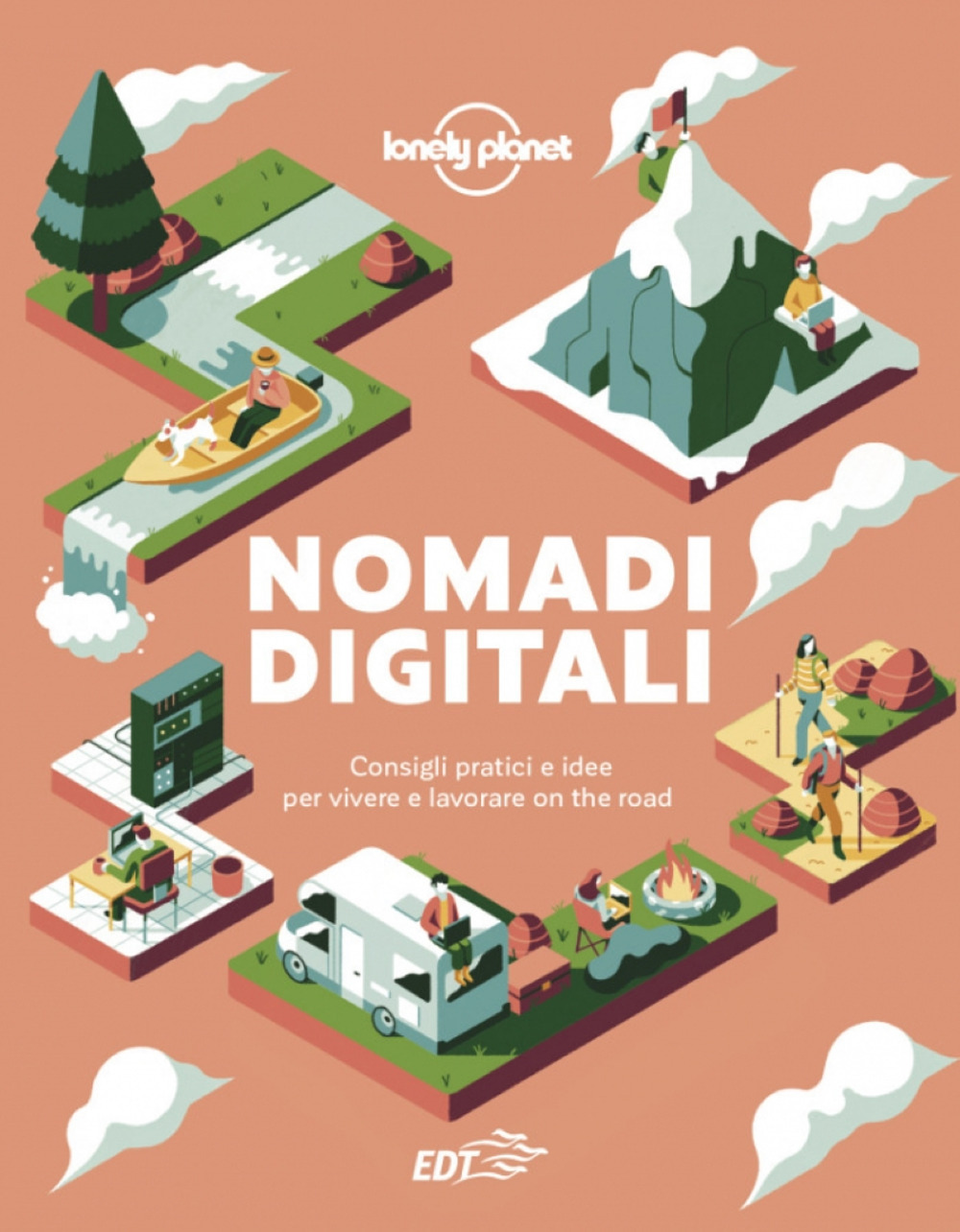 Libro Nomadi digitali. Consigli pratici e idee per vivere e lavorare on the road di  - ean 9788859268024 - Lonely Planet Italia