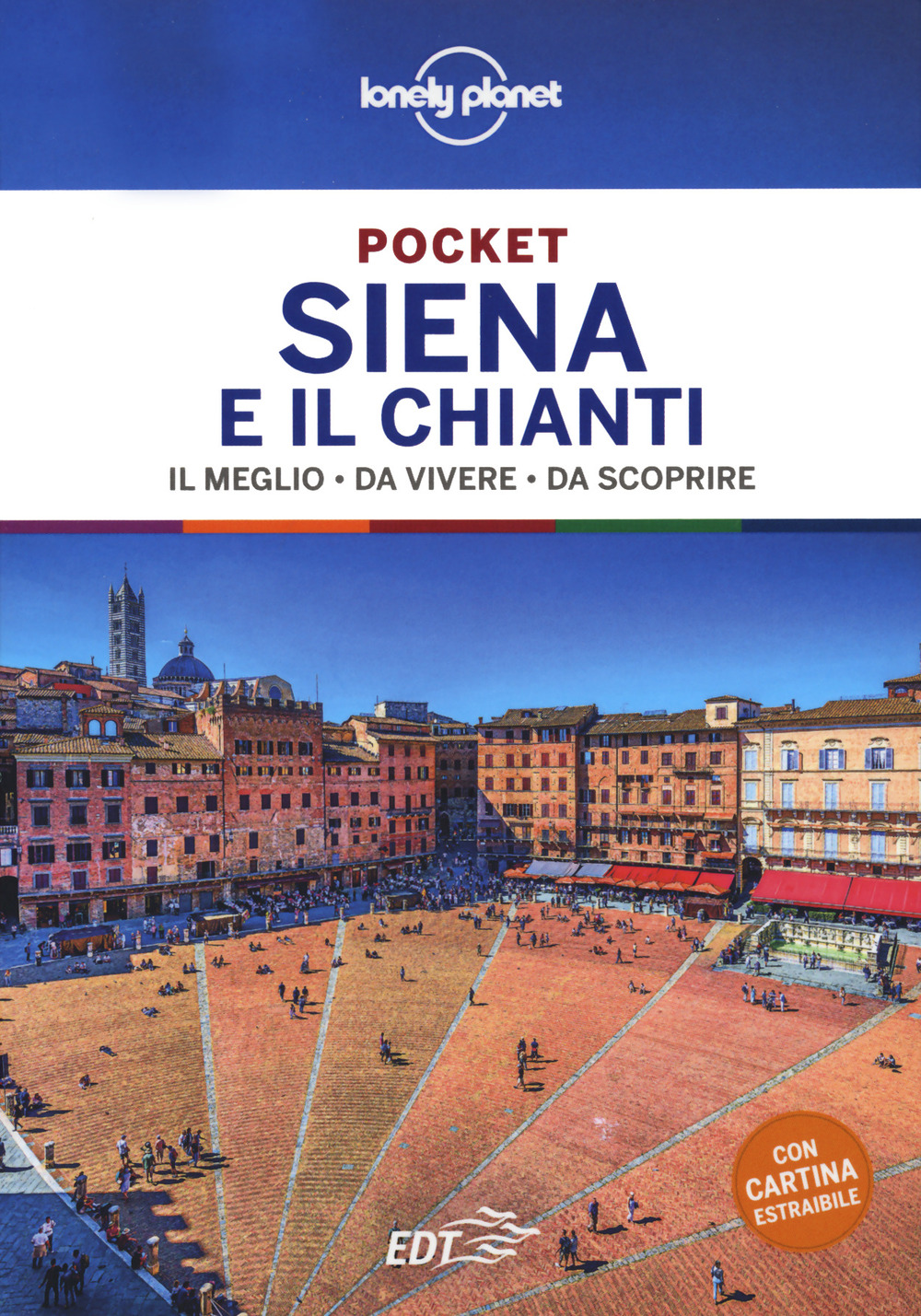 Libro Siena e Chianti di Giacomo Bassi; Anita Franzon - ean 9788859273462 - Lonely Planet Italia