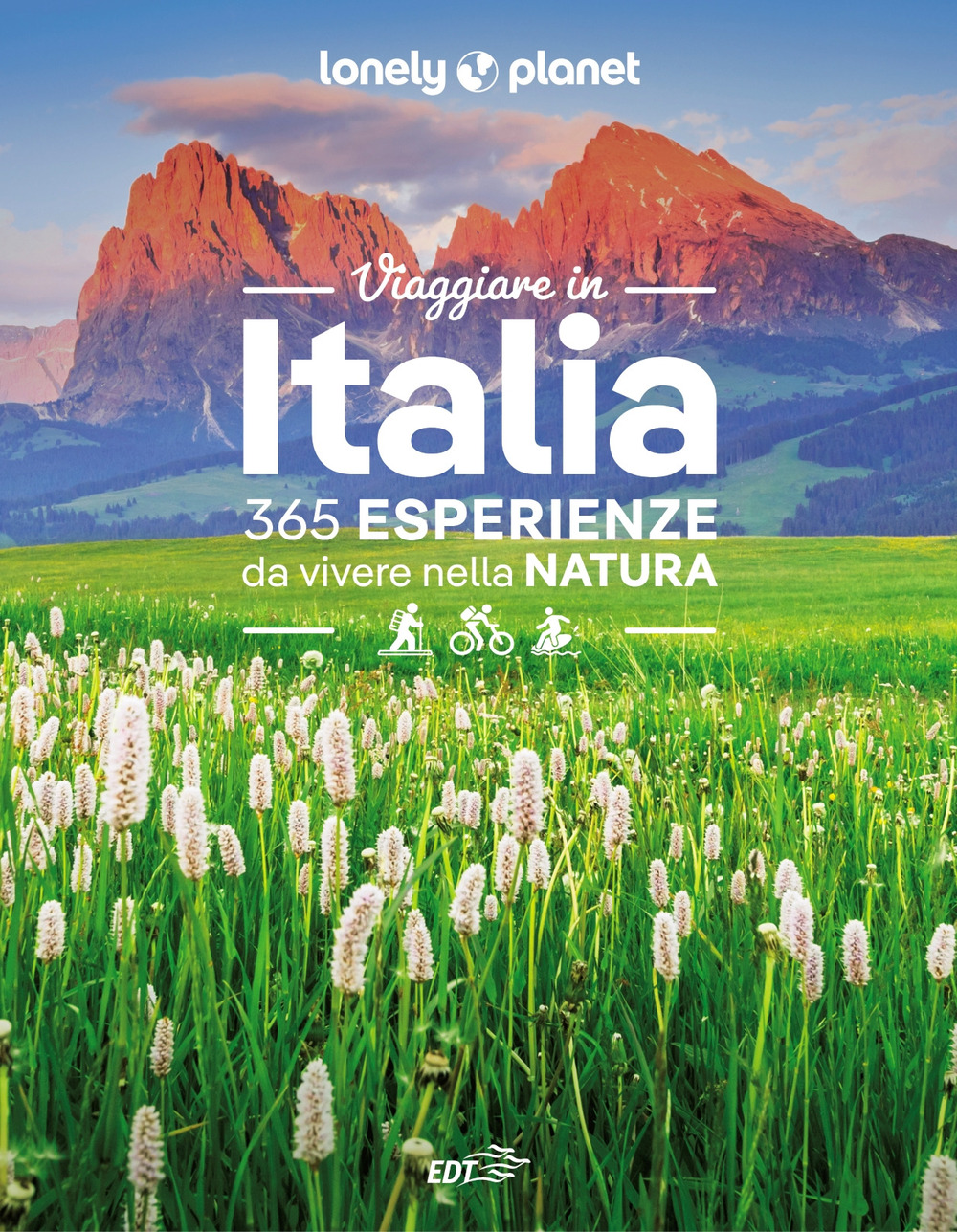 Libro Viaggiare in Italia. 365 esperienze da vivere nella natura di Annalisa Bruni; Sara Cabras; Linda Cottino - ean 9788859279877 - Lonely Planet Italia