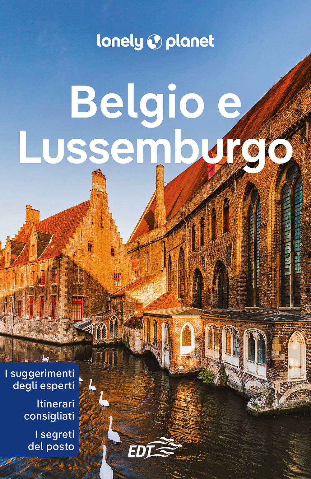 Libro Belgio e Lussemburgo di Mark Elliot; Catherine Le Nevez; Helena Smith; Regis St Louis; Benedict Walker - ean 9788859279983 - Lonely Planet Italia