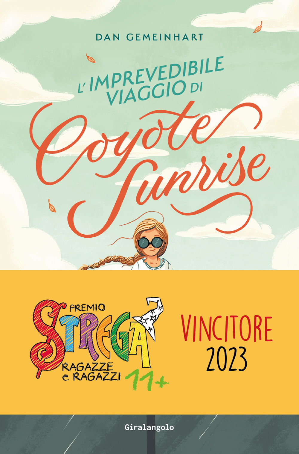 Libro imprevedibile viaggio di Coyote Sunrise di Dan Gemeinhart - ean 9788859280156 - EDT-Giralangolo