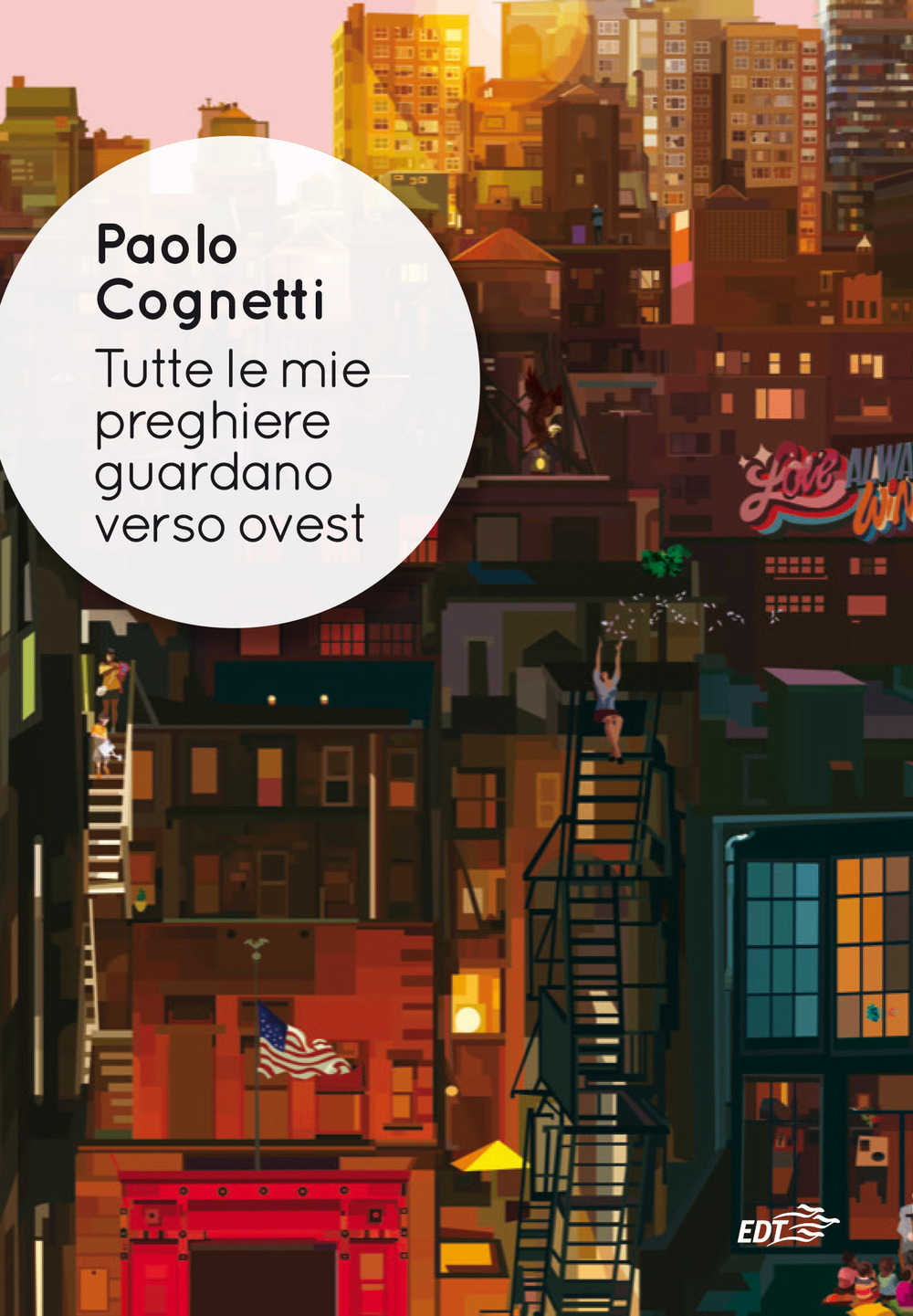 Libro Tutte le mie preghiere guardano verso ovest di Paolo Cognetti - ean 9788859280453 - EDT